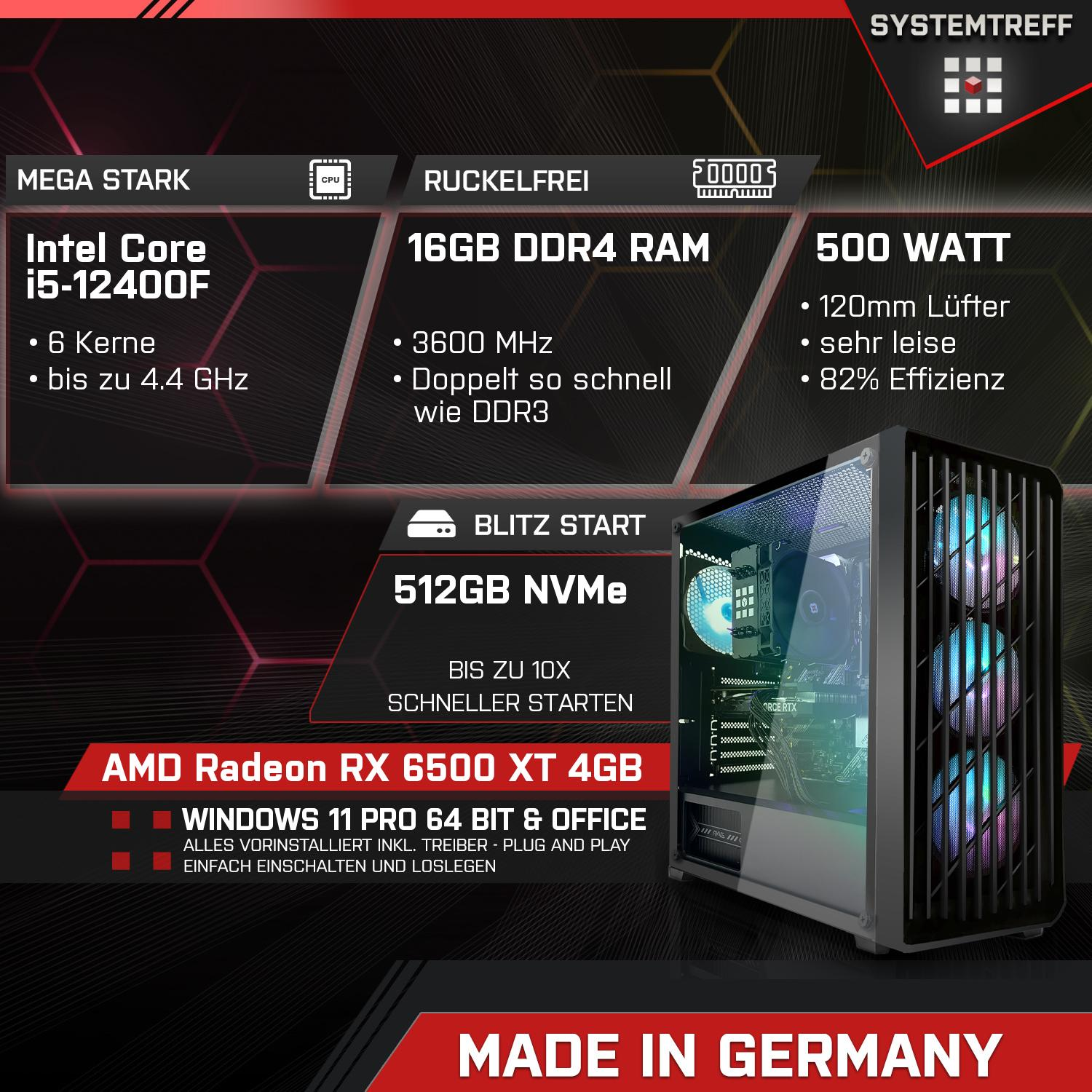 Radeon™ i5-12400F, i5 GB Intel® PC Gaming RX 512 mit 6500 Intel Prozessor, Core RAM, mSSD, Windows Pro, XT Core™ AMD Gaming 11 GB 16 SYSTEMTREFF