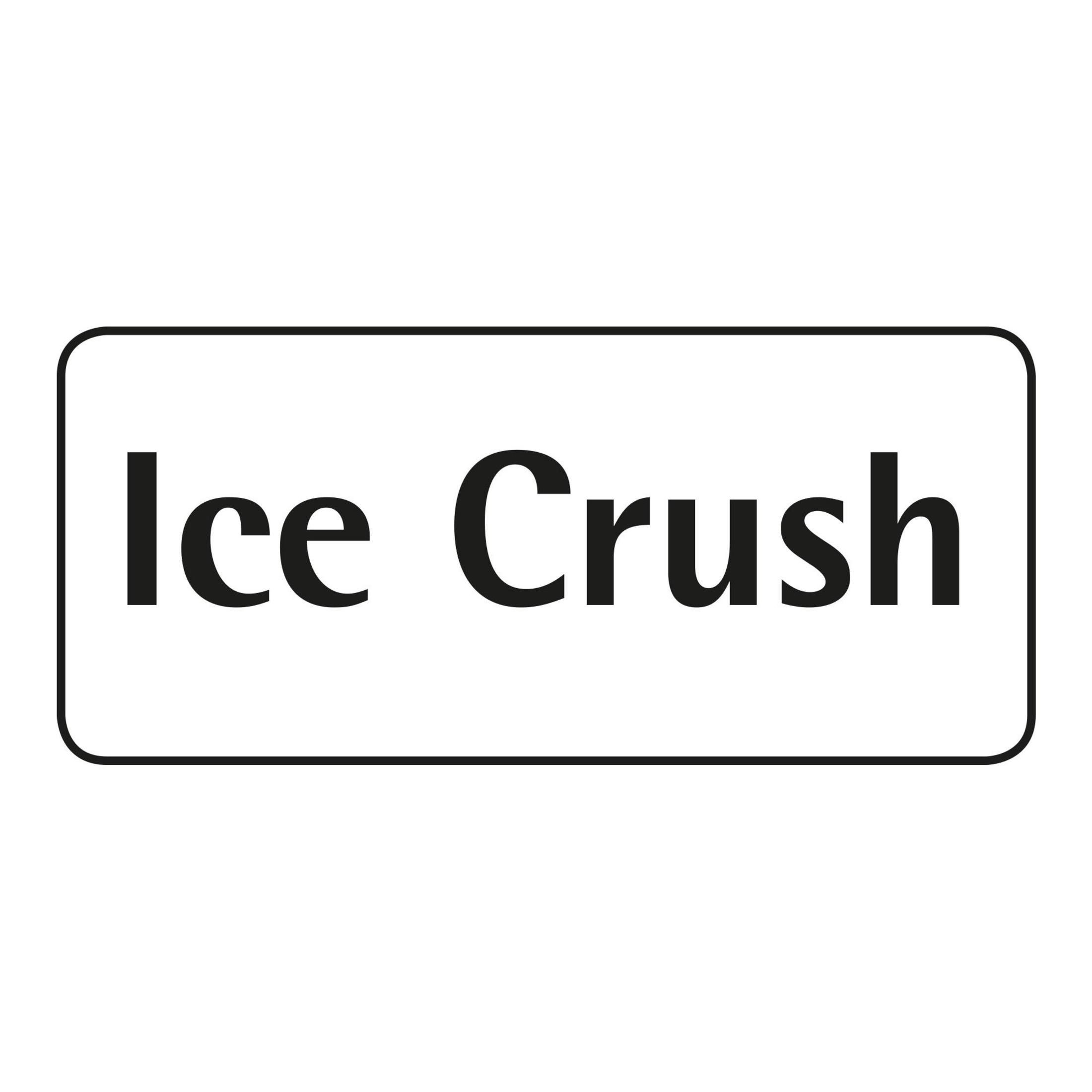 Weißes Schild mit schwarzem Rand; Text 'Ice Crush'.