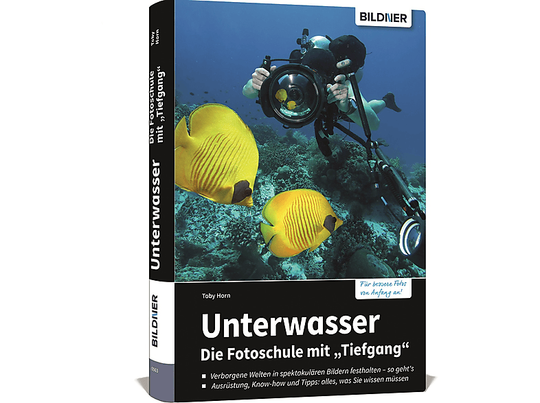 Unterwasser - Die Fotoschule mit Tiefgang
