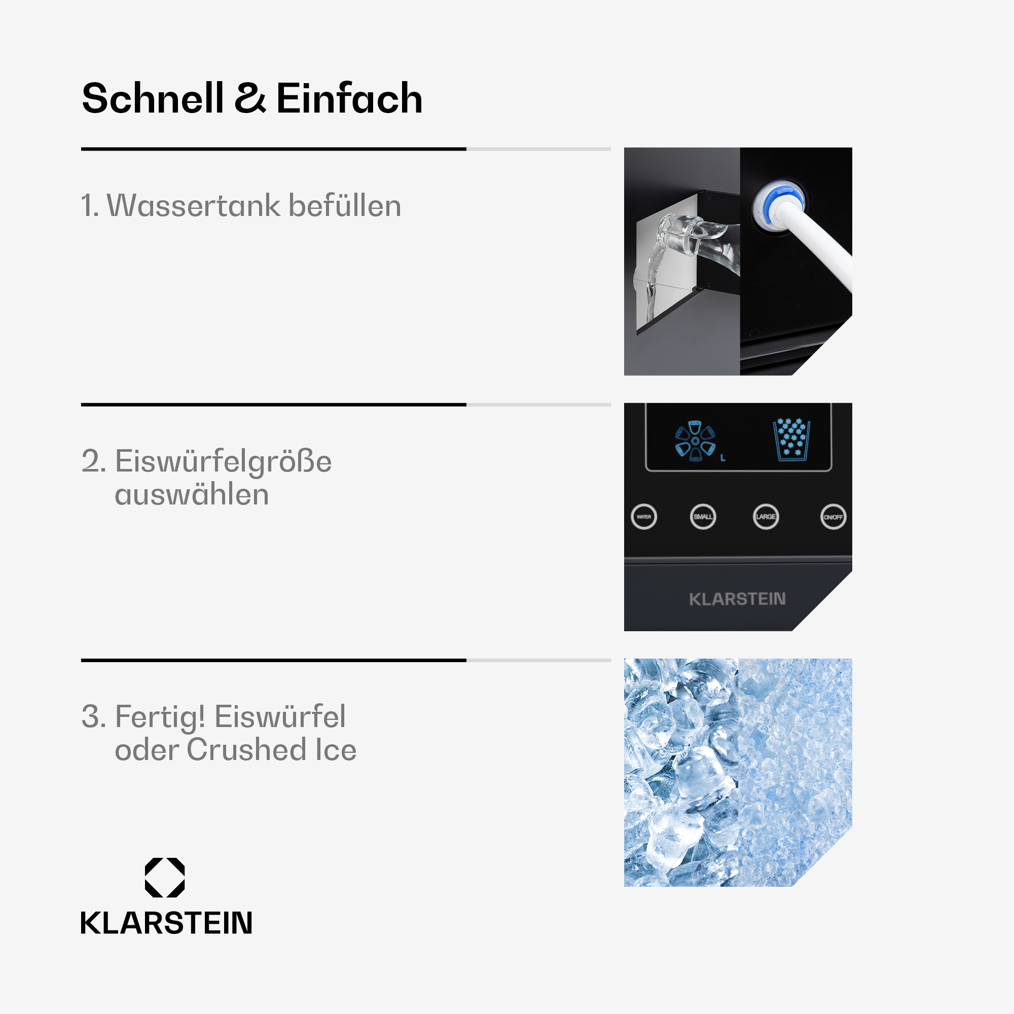 Schritte zur Eisherstellung. Tank füllen, Eisgröße wählen, Eiswürfel erhalten. Bilder zeigen Befüllen, Bedienelemente und Eis.