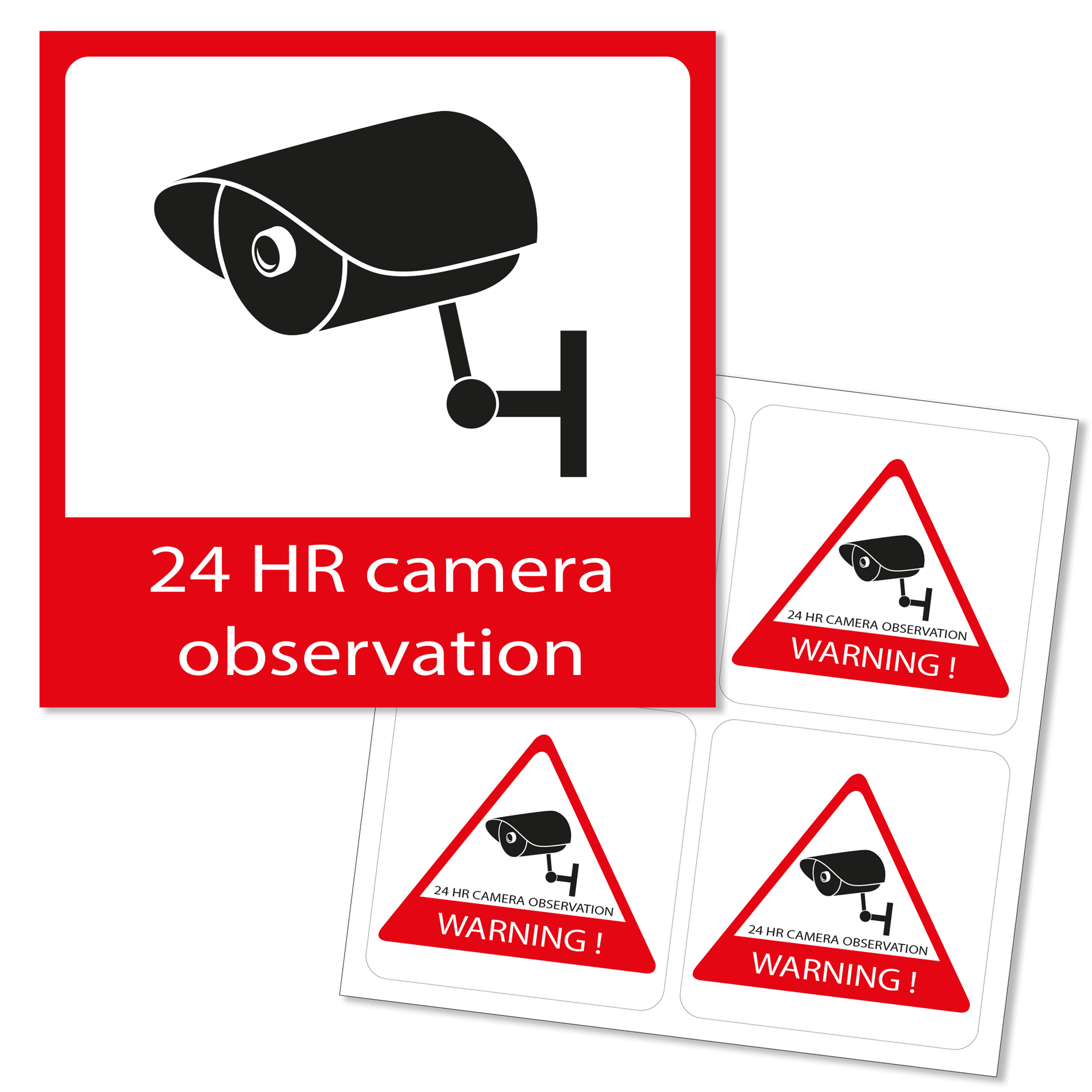 Security camera observation signs, one large and three smaller, warning of 24 HR camera.