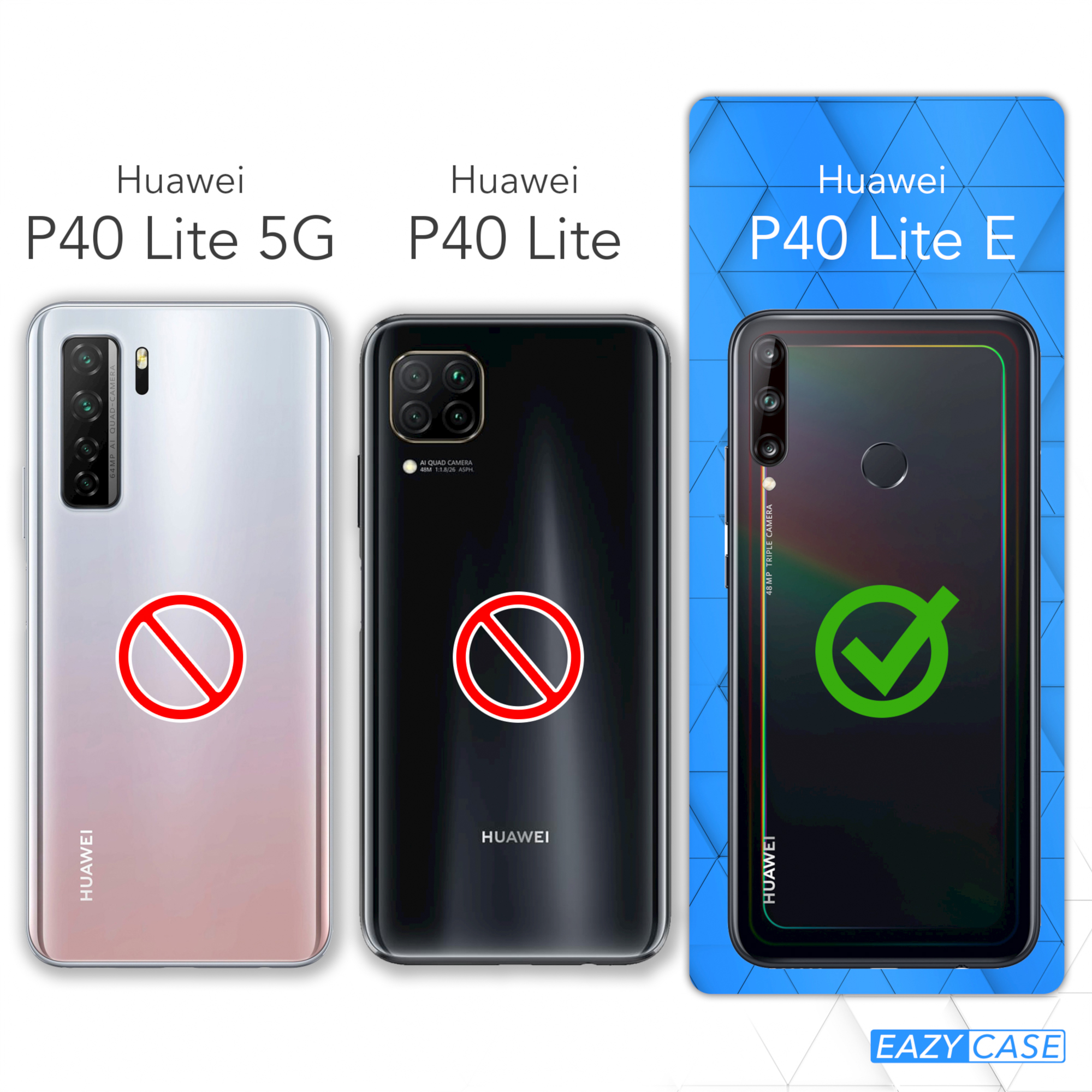 Drei Telefonrückseiten, Huawei P40 Lite 5G (rotes X), P40 Lite (rotes X), P40 Lite E (grüner Haken).
