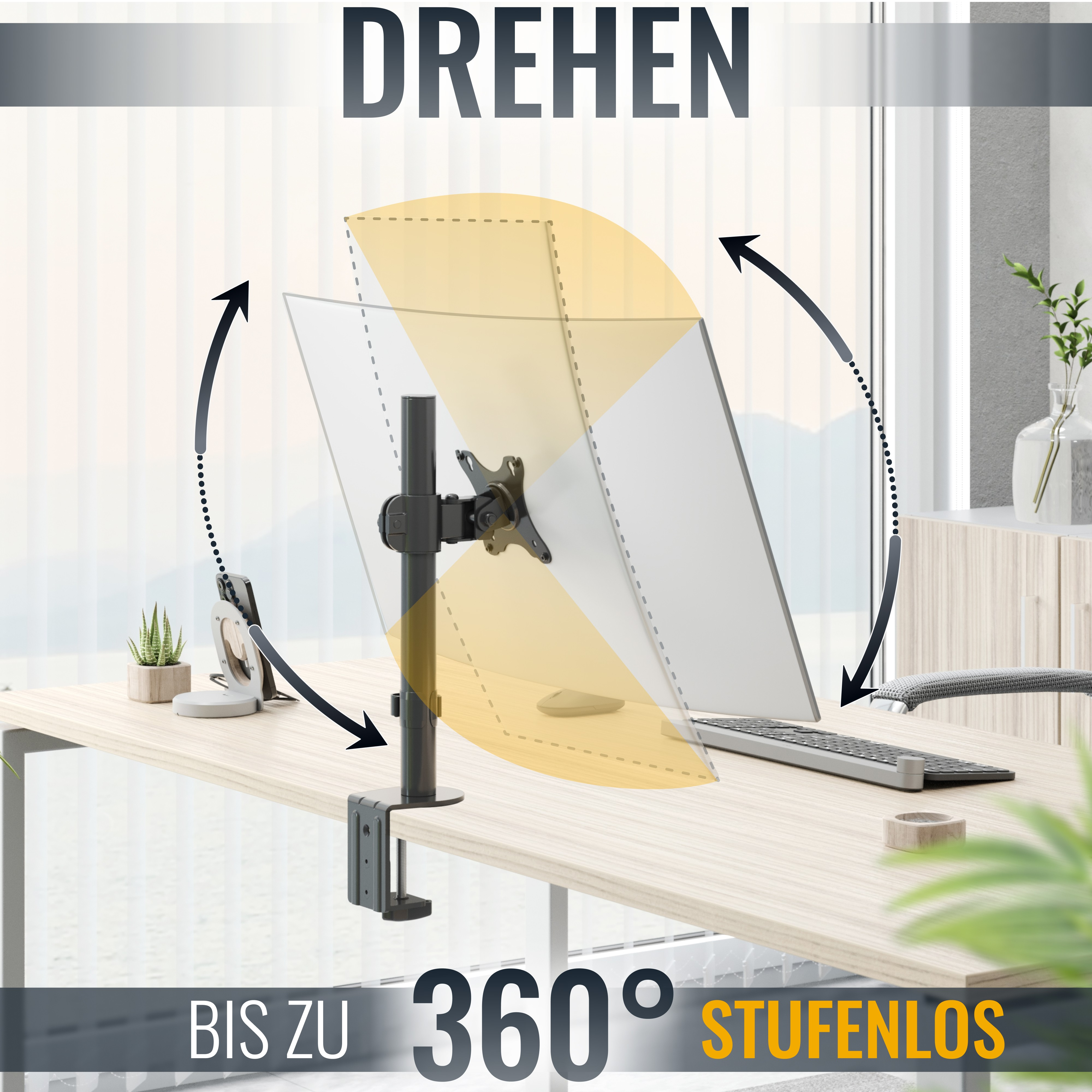 Monitorarm auf dem Schreibtisch, Monitor geneigt, Text: Drehen, Bis zu 360°, Stufenlos. Hintergrund: Fenster, Tastatur, Pflanzen.