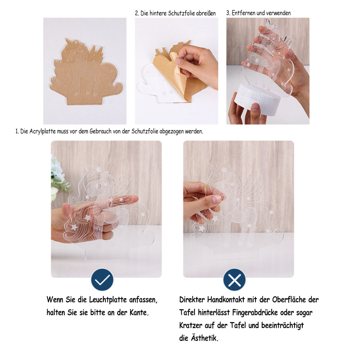 Anweisungen für ein Acryl-Einhorn. Zeigt, wie man die Schutzfolie entfernt und Fingerabdrücke am Rand vermeidet.
