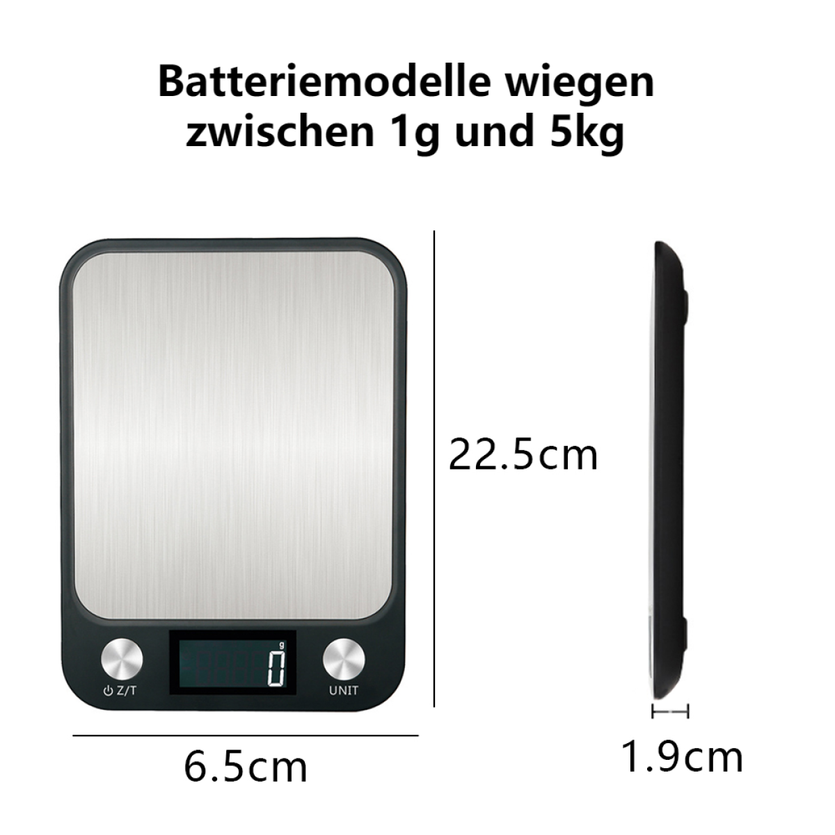Eine digitale Küchenwaage mit Abmessungen und Text. Der Text lautet 'Batteriemodelle wiegen zwischen 1g und 5kg'.
