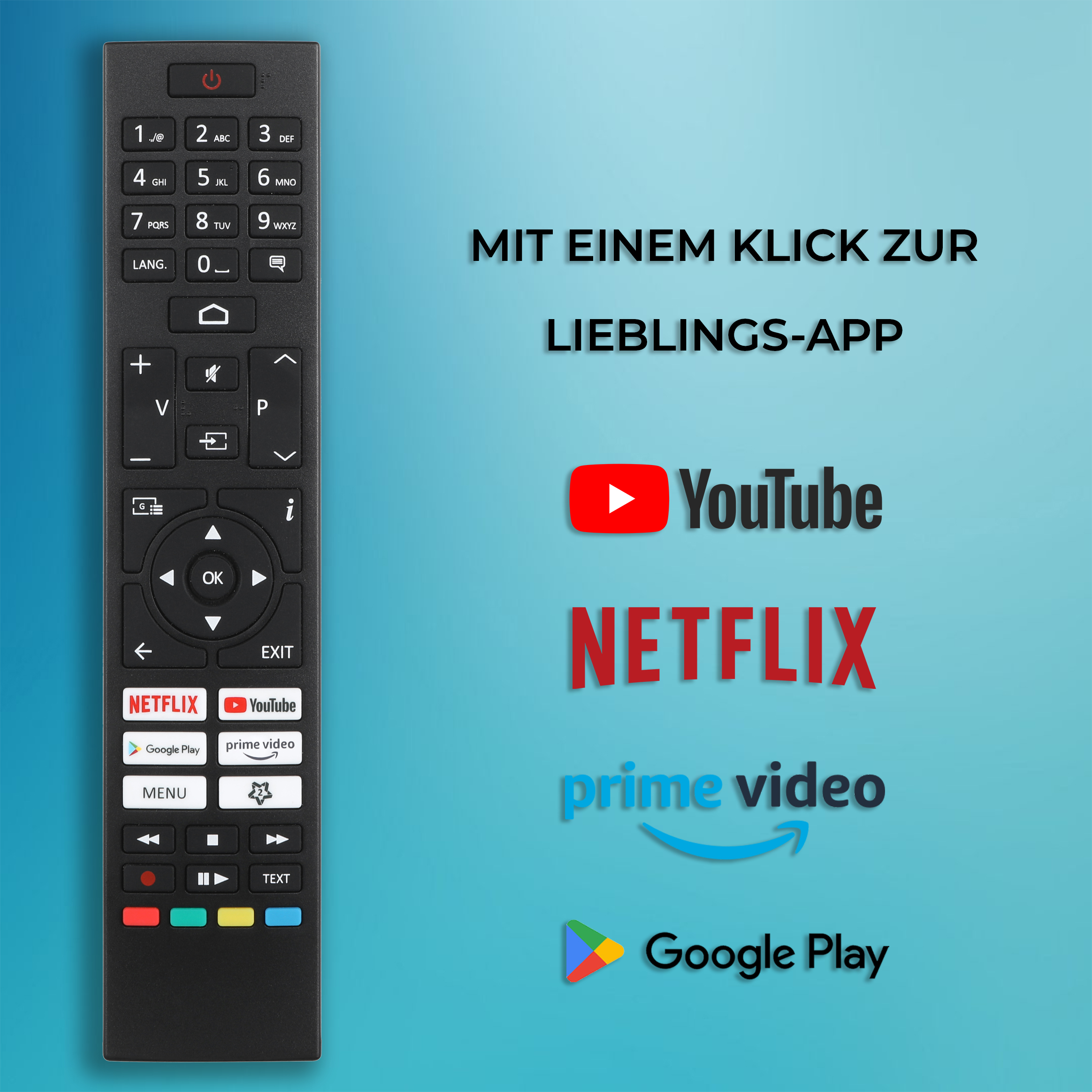 Fernbedienung mit Tasten und Logos für YouTube, Netflix, Prime Video und Google Play.