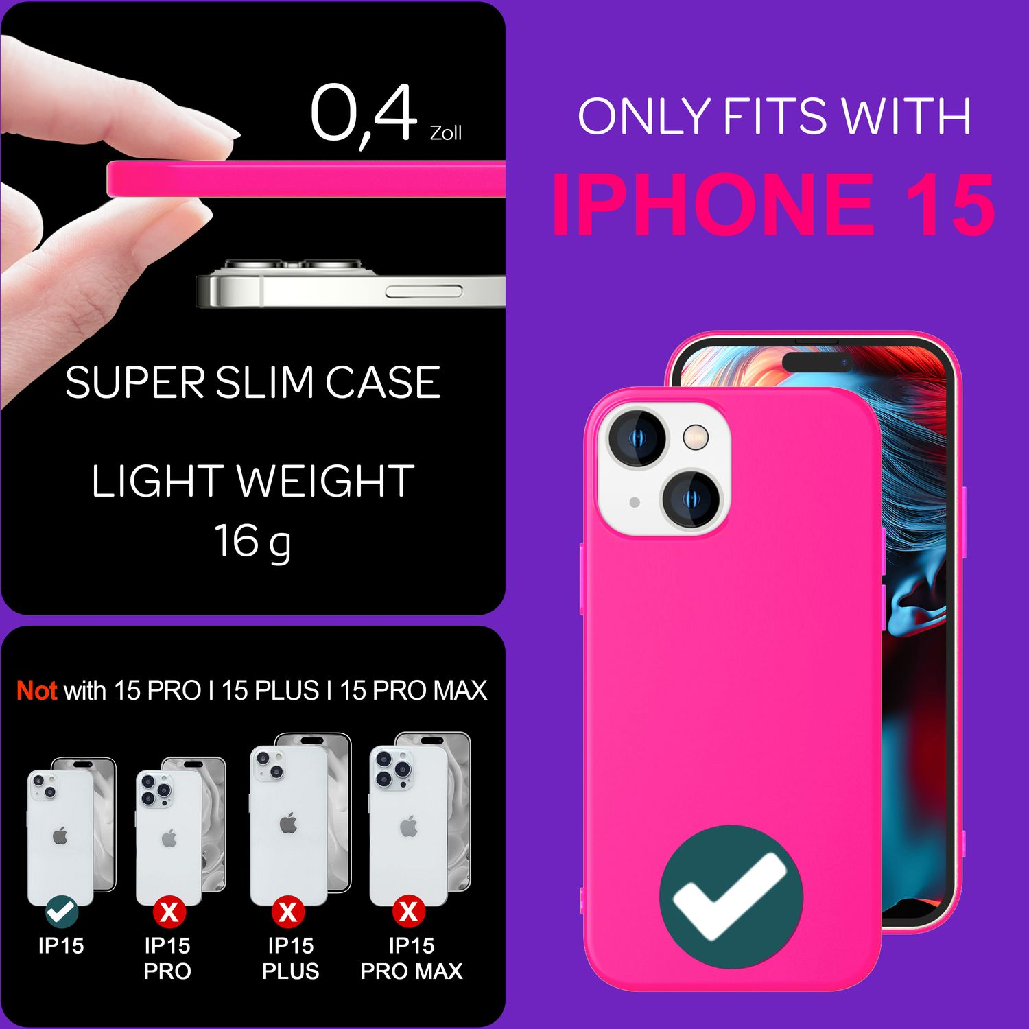 Custodia rosa per iPhone 15 con un segno di spunta, accanto a un telefono. Il testo menziona che si adatta solo all'iPhone 15.