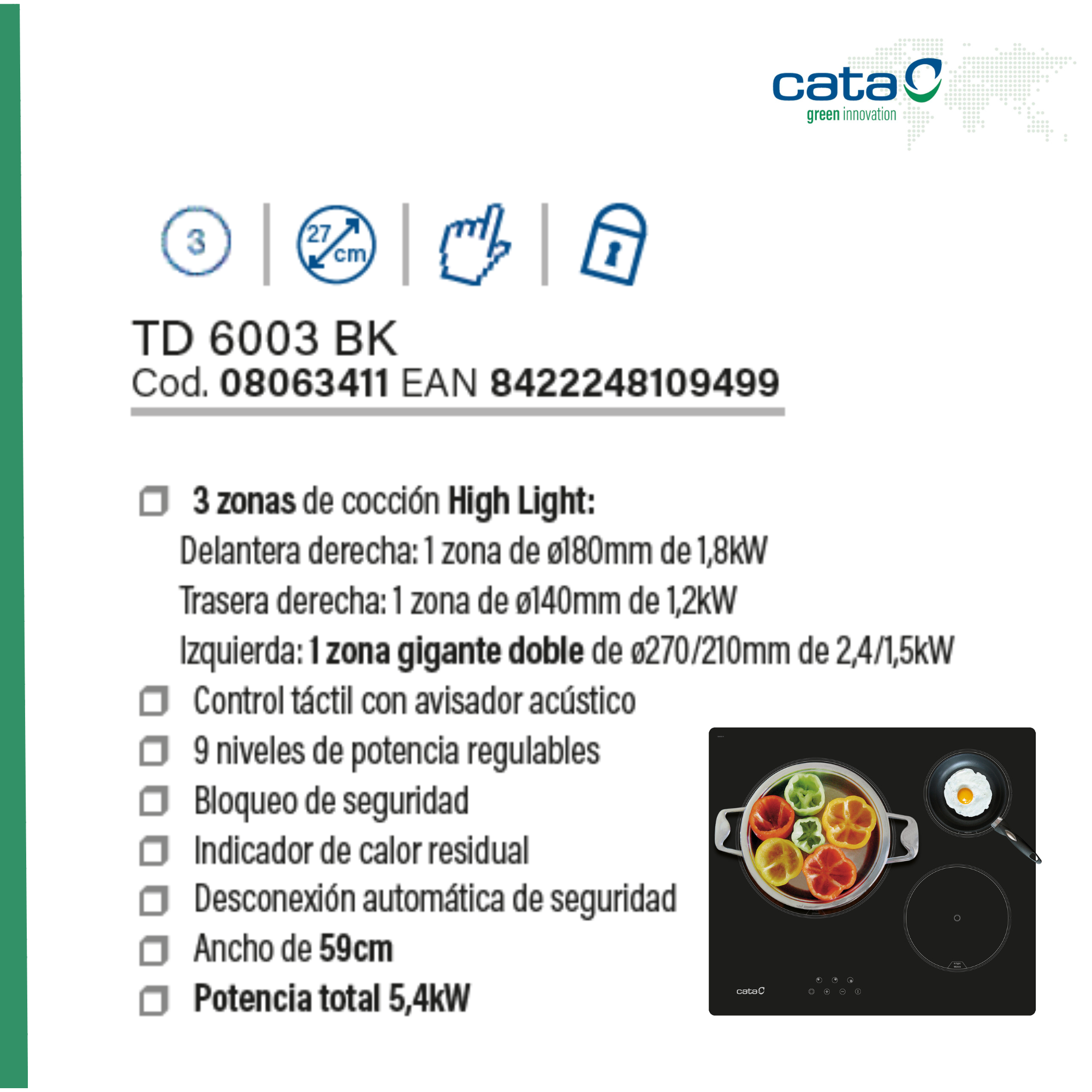 CATA TD 6003 BK PIANO COTTURA A INDUZIONE, 3 zone(s) zone di cottura, dimensioni: L 59 cm, P 52 cm, piano in Vetro float, Nero