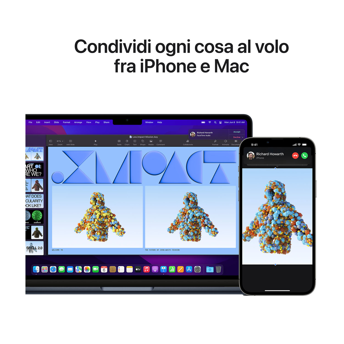 Un laptop e un telefono che mostrano la stessa schermata. Il testo in italiano dice: 'Condividi ogni cosa al volo fra iPhone e Mac'.