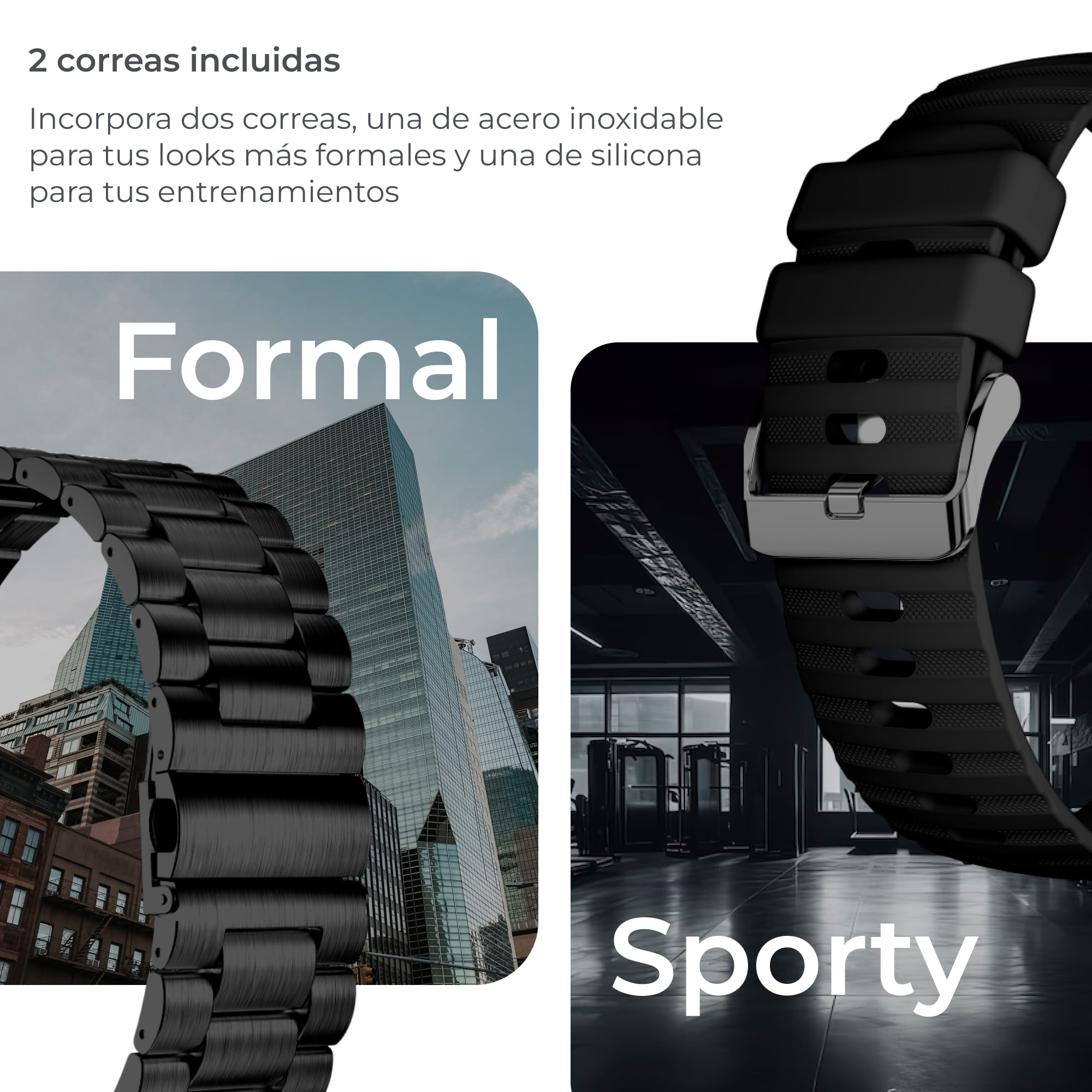 Cinturini: metallo nero e silicone nero. Il cinturino in metallo dice 'Formale', quello in silicone 'Sportivo'.