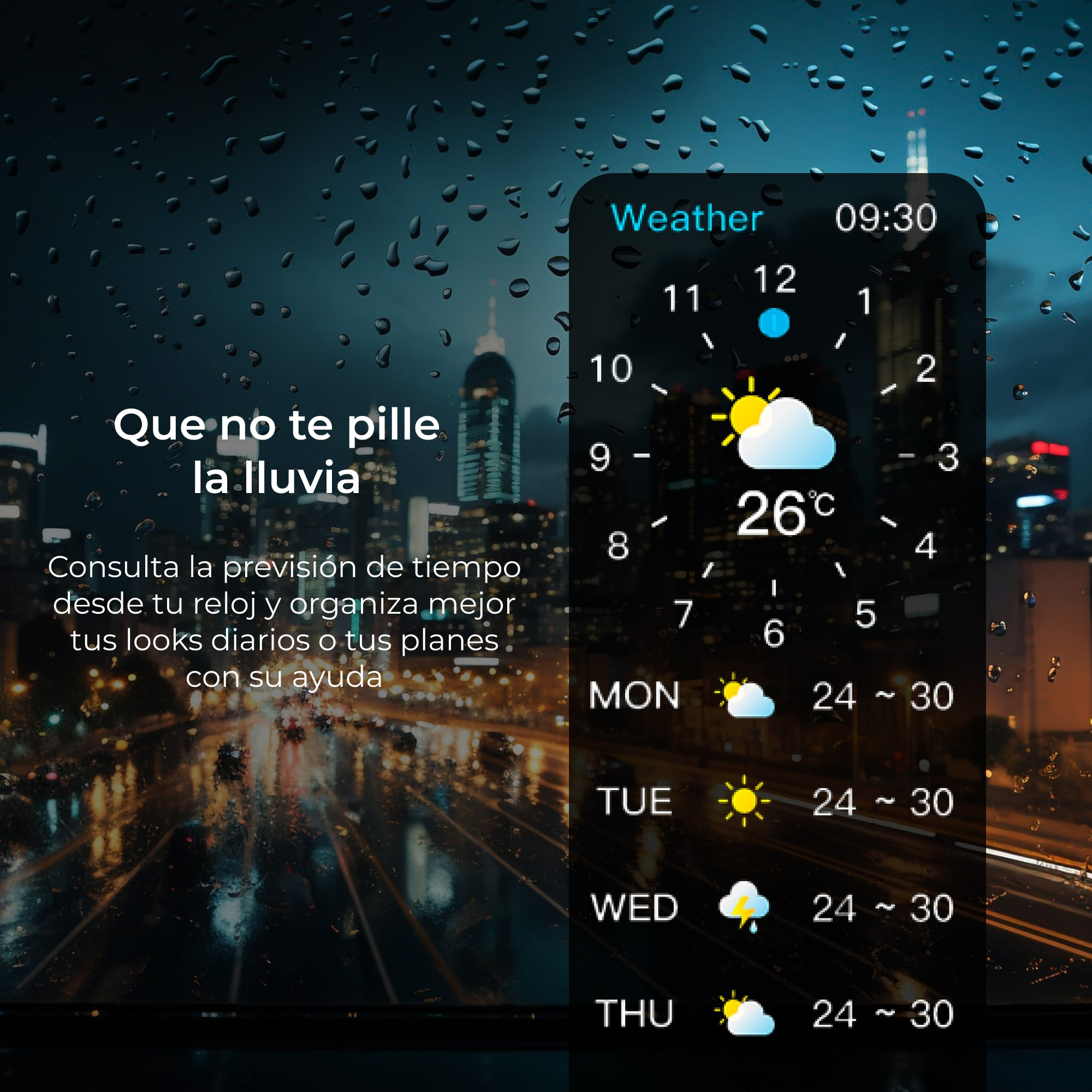 Schermo smartwatch che mostra meteo, ora e previsioni settimanali. È visibile anche testo in spagnolo.