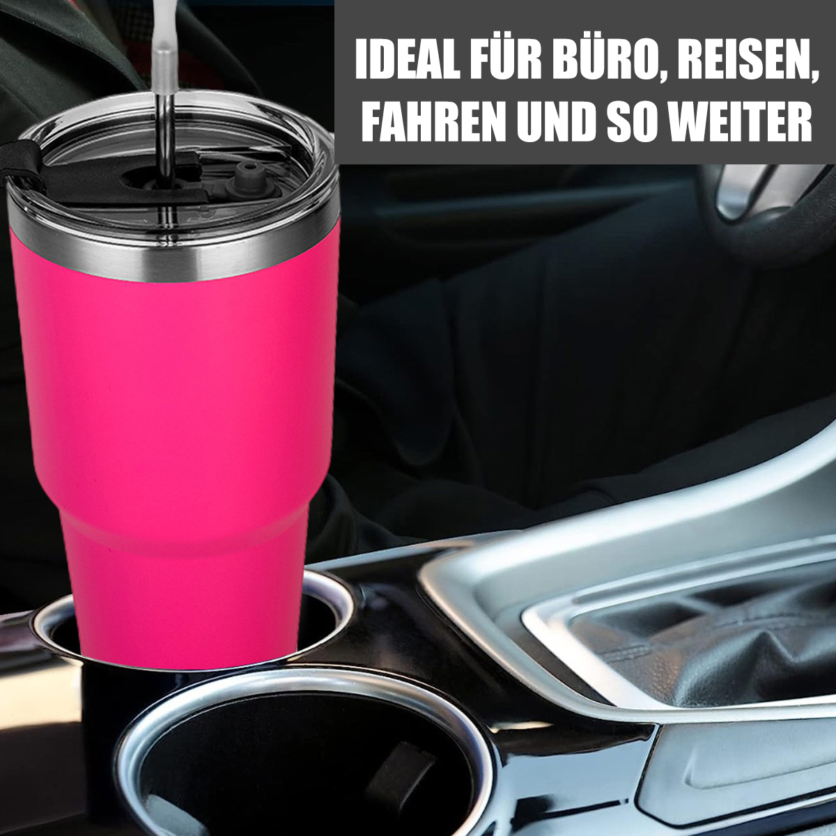 Pinkfarbener Becher im Getränkehalter, Text: 'Ideal für Büro, Reisen, Autofahren usw'.