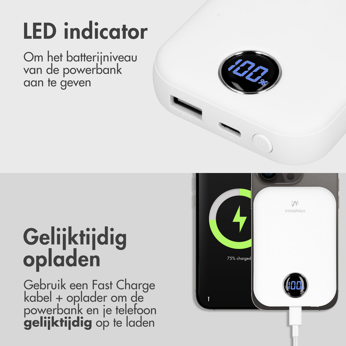 Eine weiße Powerbank mit digitaler Anzeige von 100%. Ein Telefon lädt mit 75% geladen. Text sagt simultanes Laden.
