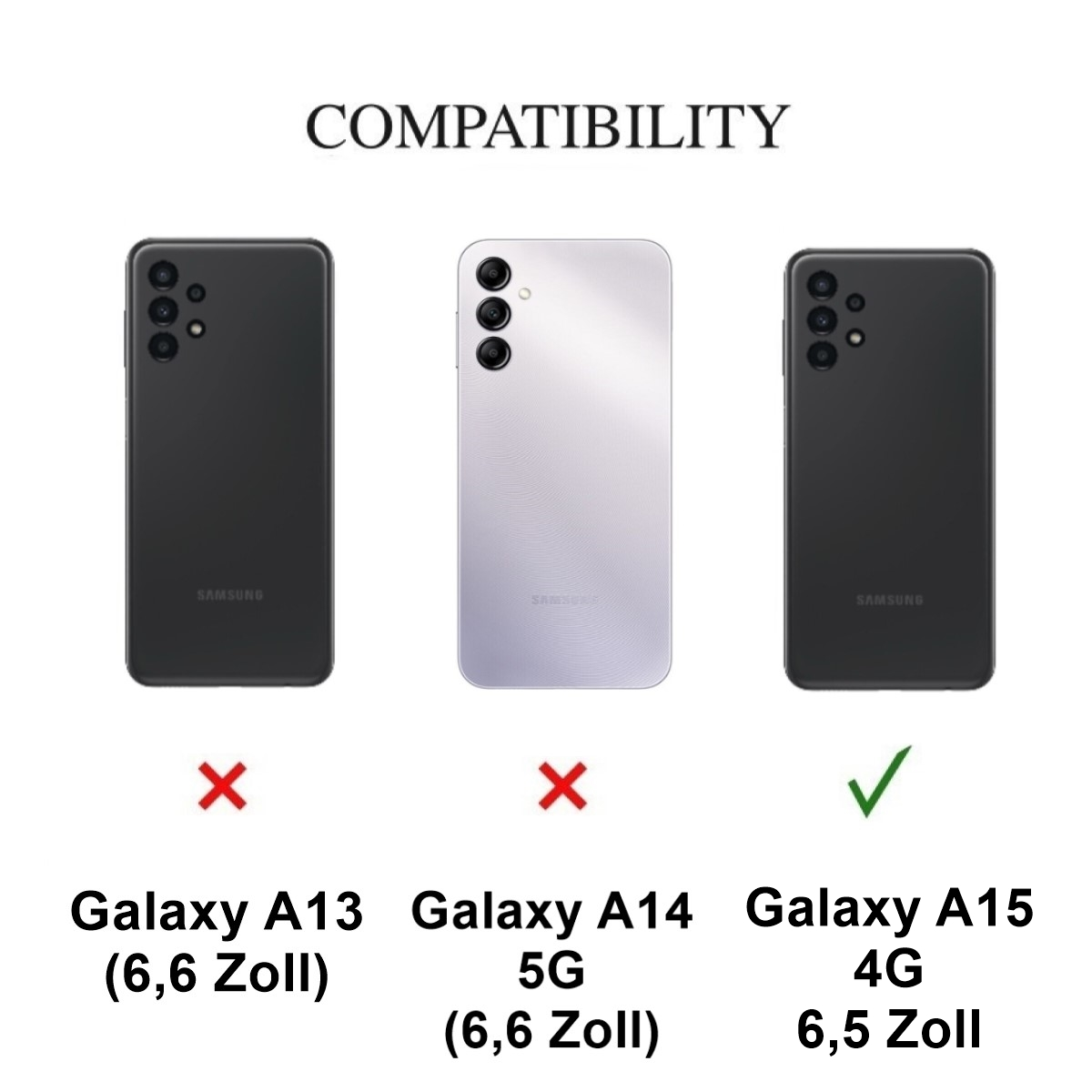 Drei Telefone mit Kompatibilitätskennzeichnungen. Galaxy A15 ist kompatibel.