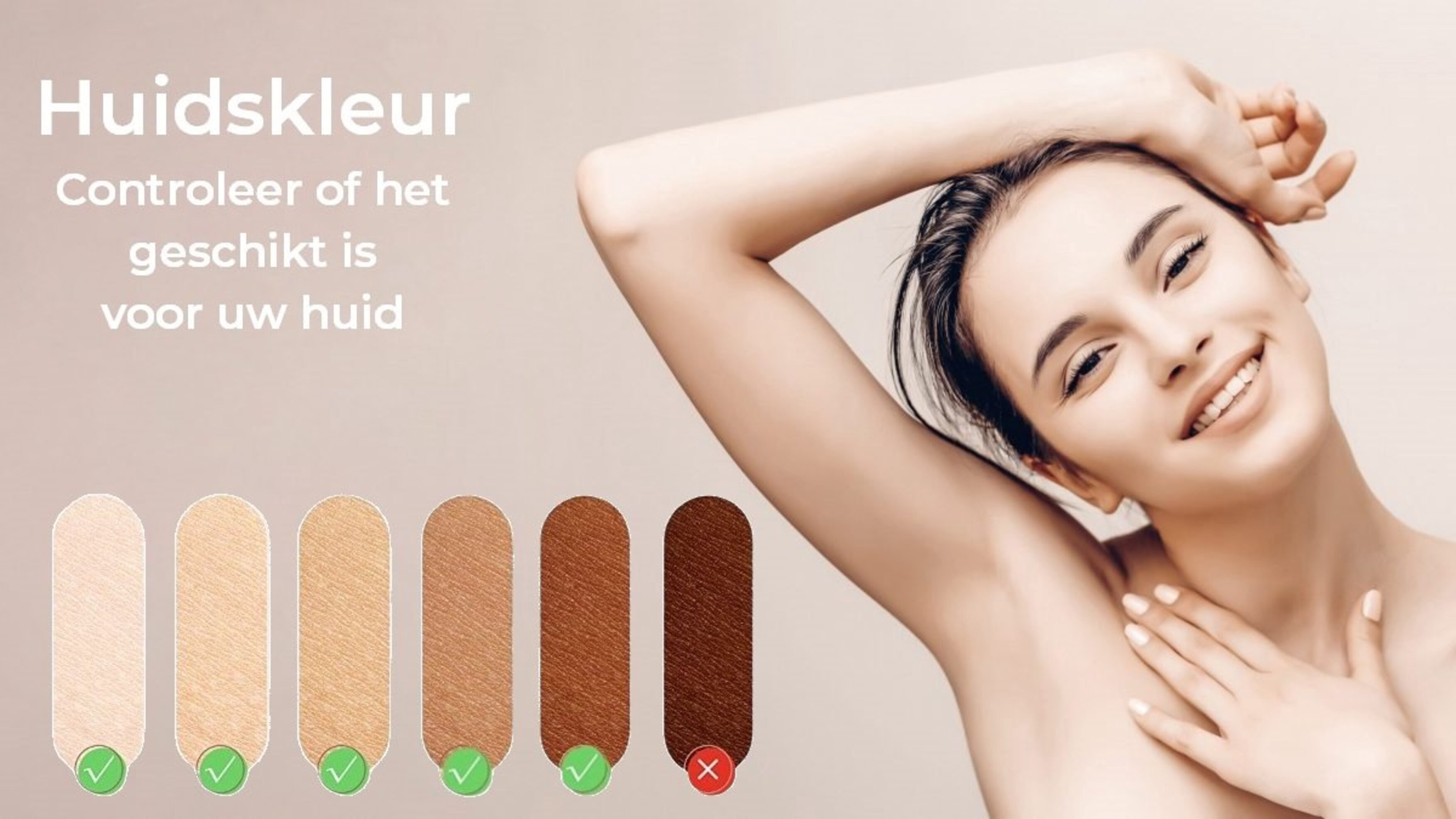 A woman shows skin color comparison, with skin tone samples. Text: Huidskleur, Control or it is suitable for your skin.