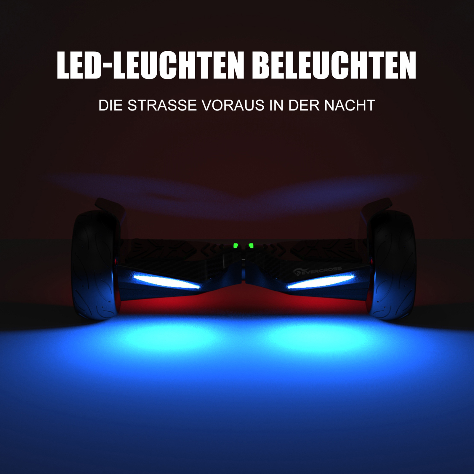 A hoverboard with blue lights. The text reads: LED-LEUCHTEN BELEUCHTEN DIE STRASSE VORAUS IN DER NACHT.