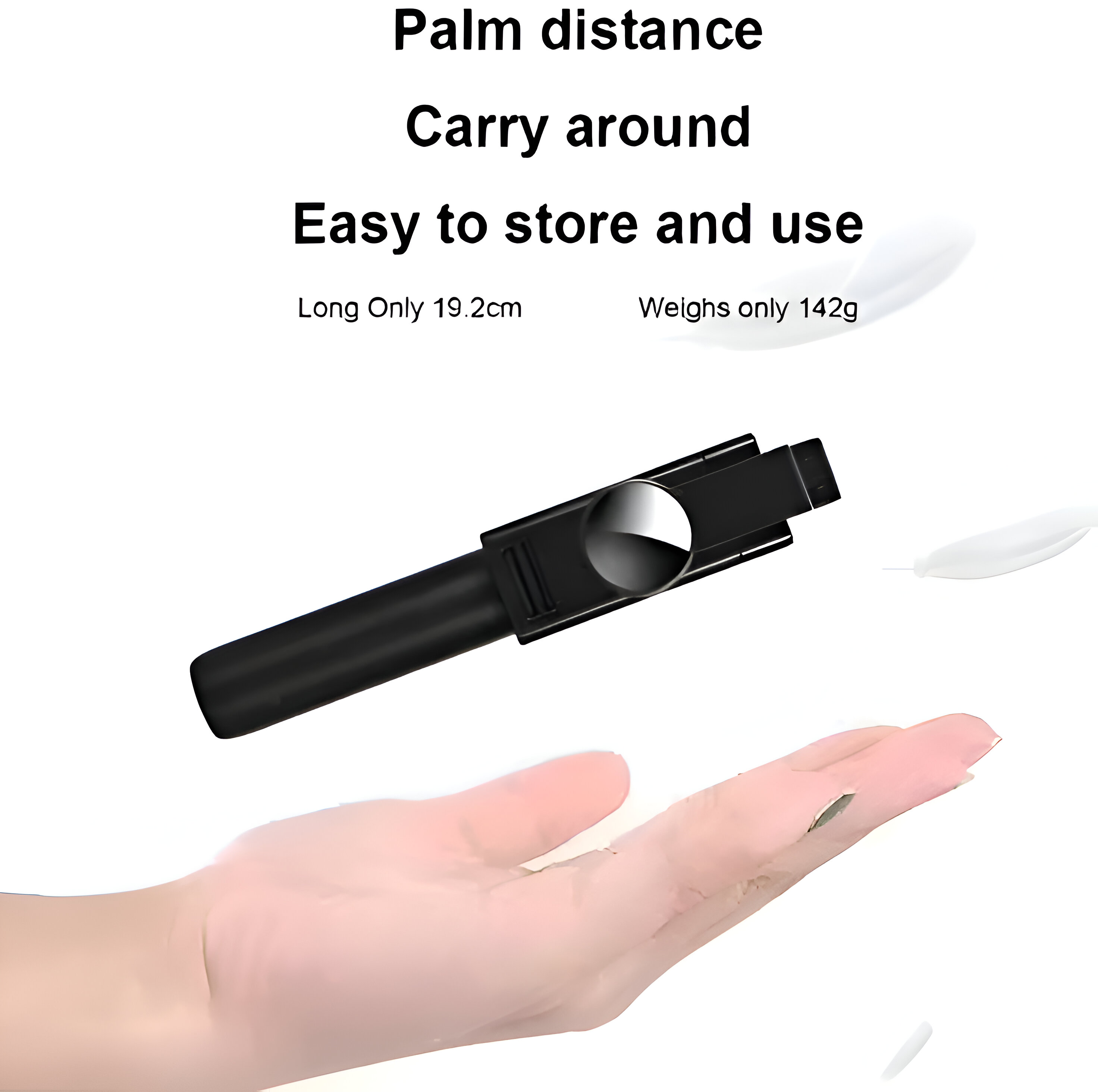 Palo selfie negro sobre una mano. Texto: Palm distance, Carry around, Easy to store and use, Long Only 19.2cm, Weighs only 142g.