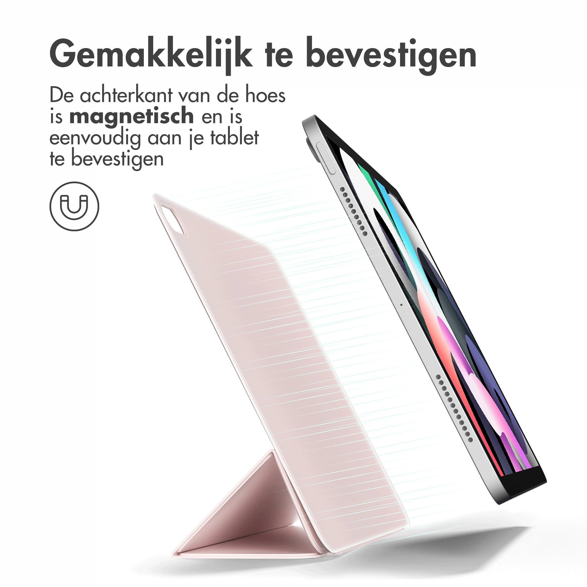 A pink tablet case with a tablet being attached magnetically. Text 'Gemakkelijk te bevestigen' is shown.