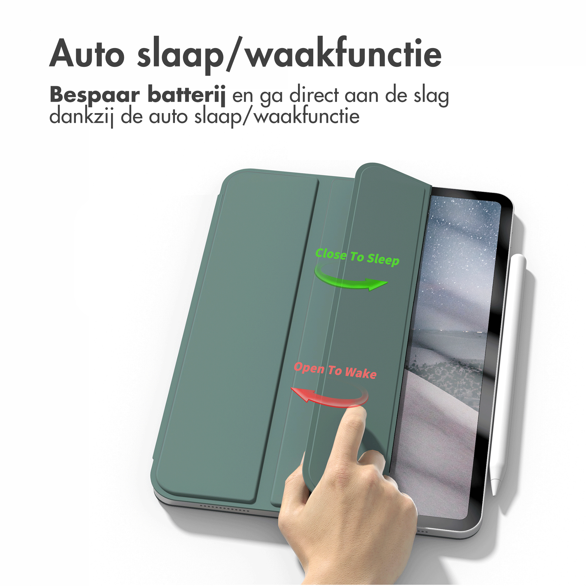 Tablet met groene hoes open, met een hand die naar het scherm wijst. Toont 'Close to Sleep' en 'Open to Wake'.