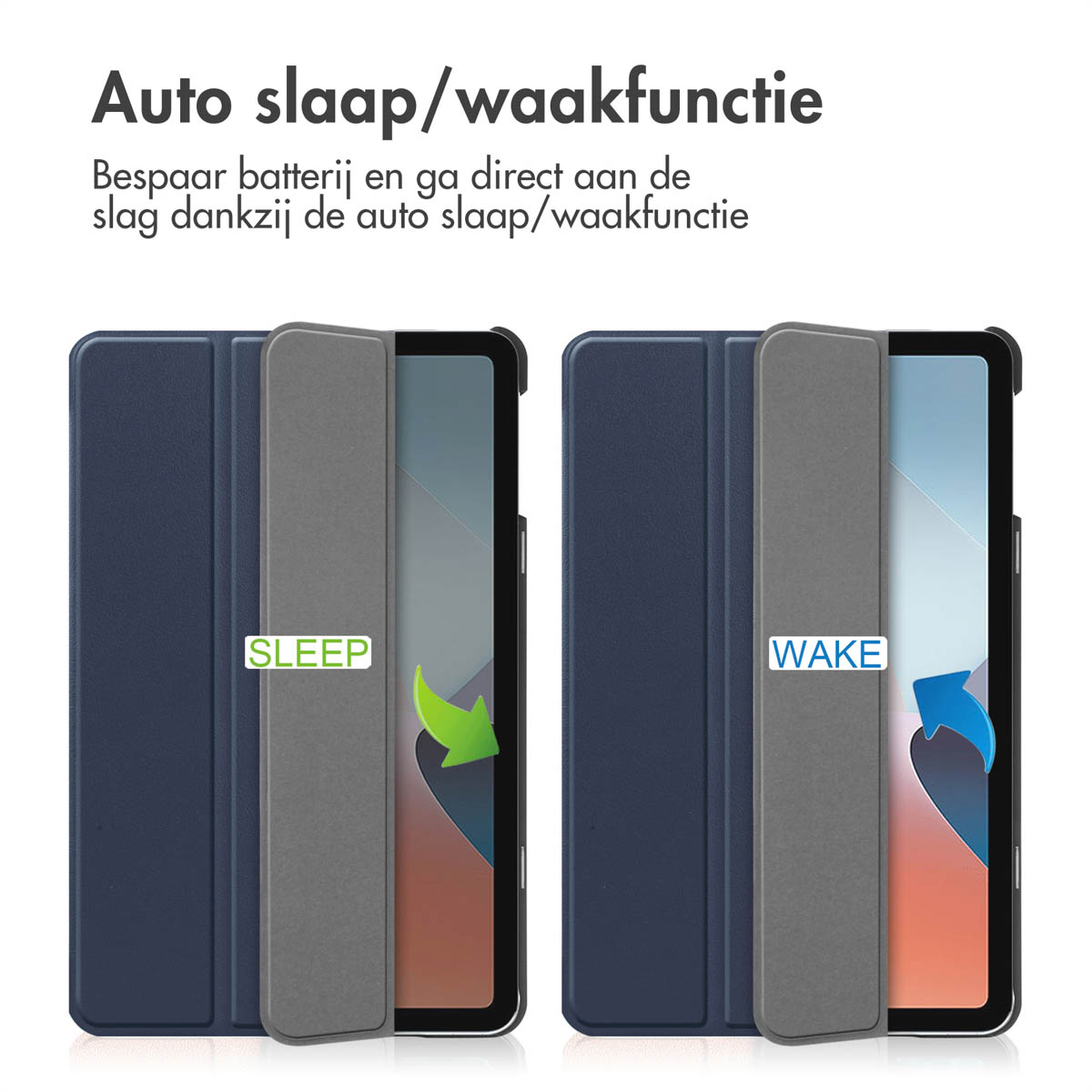 Er worden twee tablets met hoesjes getoond. Eén toont "SLEEP", de andere "WAKE". Beide hebben pijlen die acties aangeven.