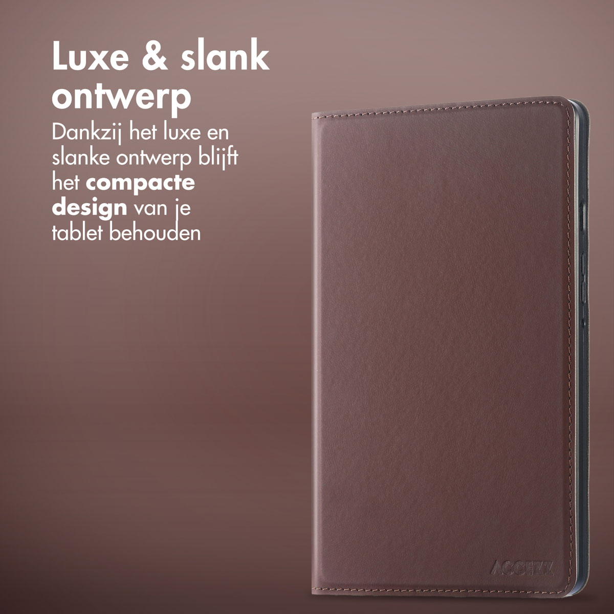 Brown tablet case in a studio setting. Text saying luxe and sleek design. Tablet is in the case.