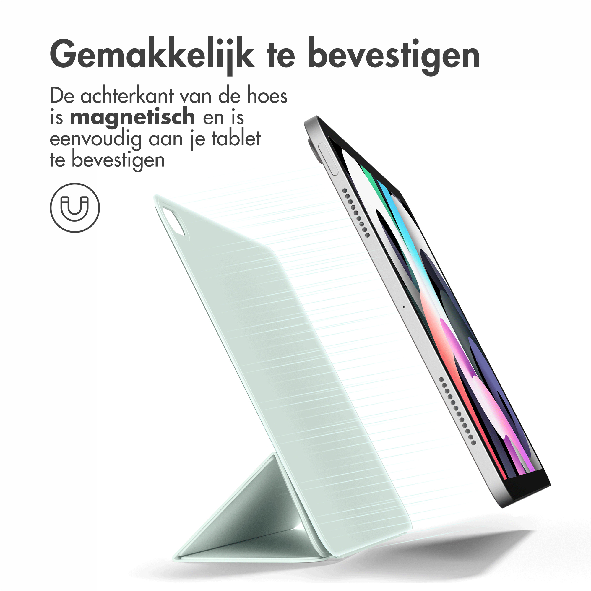 Tablet and green tablet case, magnetic. Text: Easy to attach.