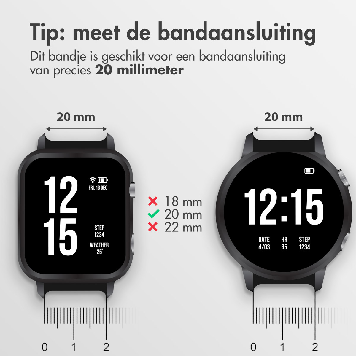 Twee smartwatches. De tekst geeft aan dat de bandbreedte 20 mm moet zijn.