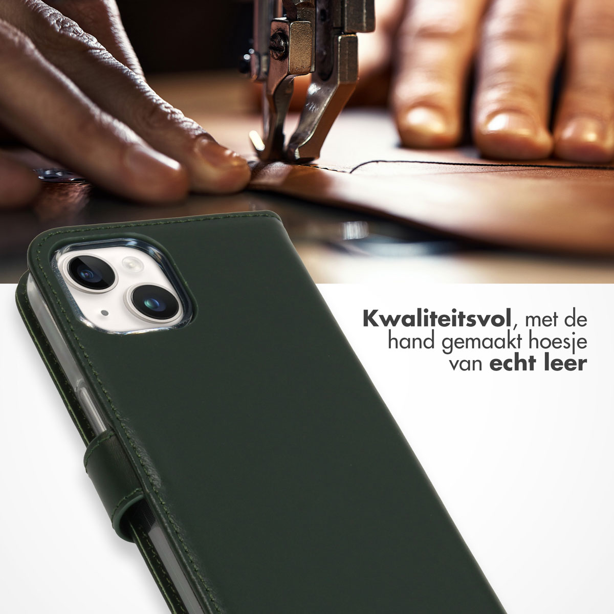 Een groene telefoonhoes met telefoon. Een hand naait leer op de achtergrond. Tekst: Hoogwaardige, handgemaakte hoes van echt leer.