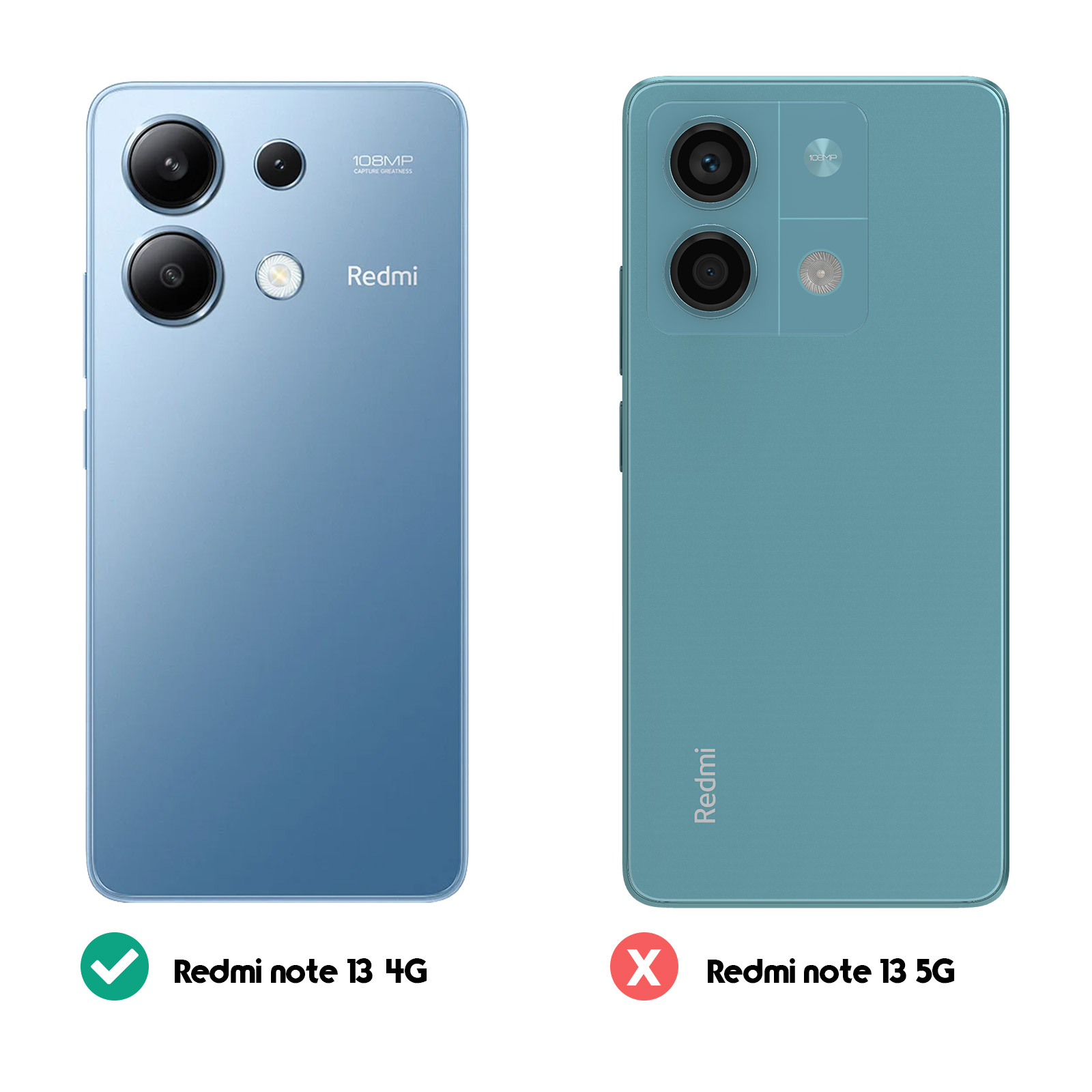 Due telefoni. Uno è Redmi note 13 4G con un segno di spunta, l'altro è Redmi note 13 5G con una X.