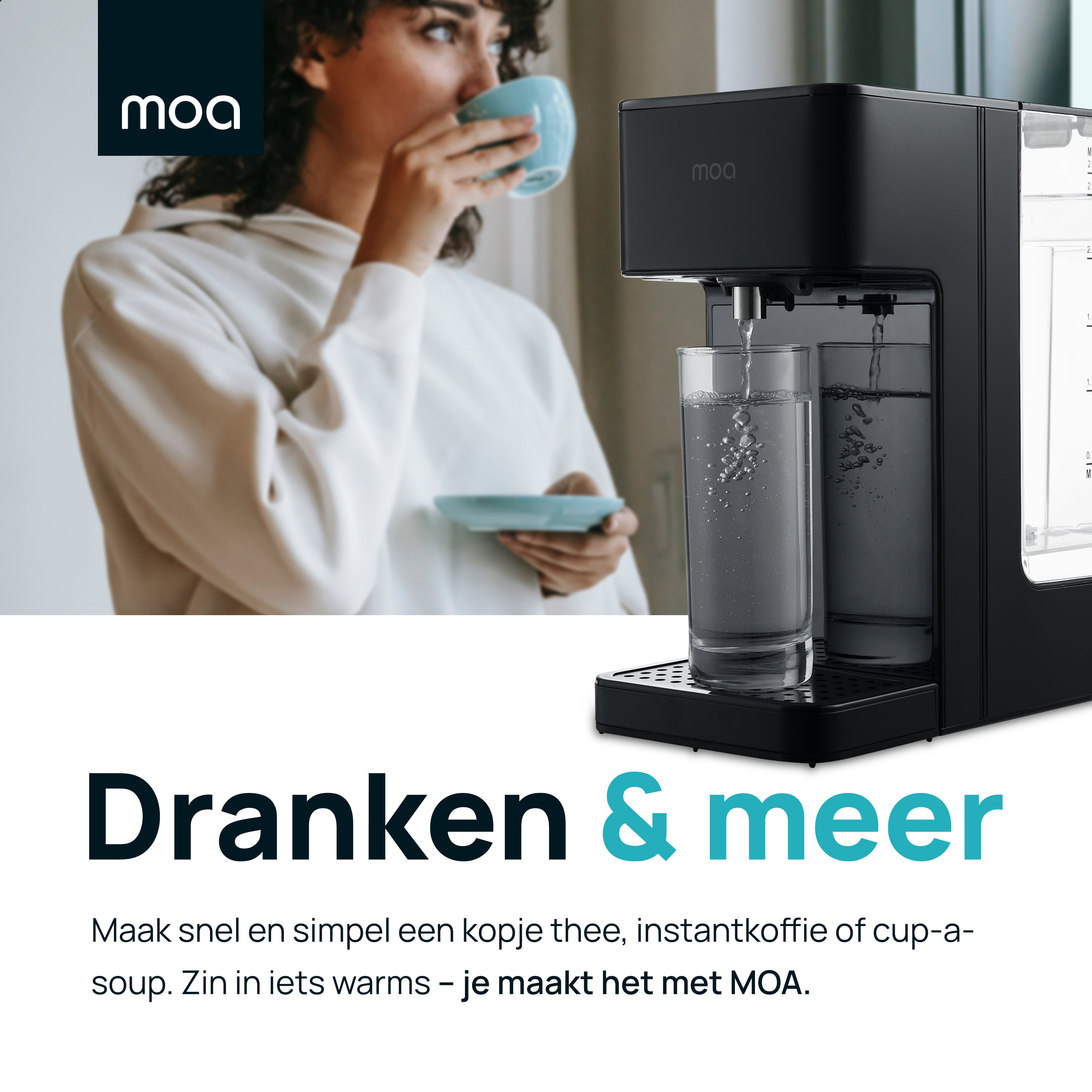 Woman drinking from a cup, coffee maker. Text: Drinks & more. Make tea, instant coffee, or cup-a-soup.