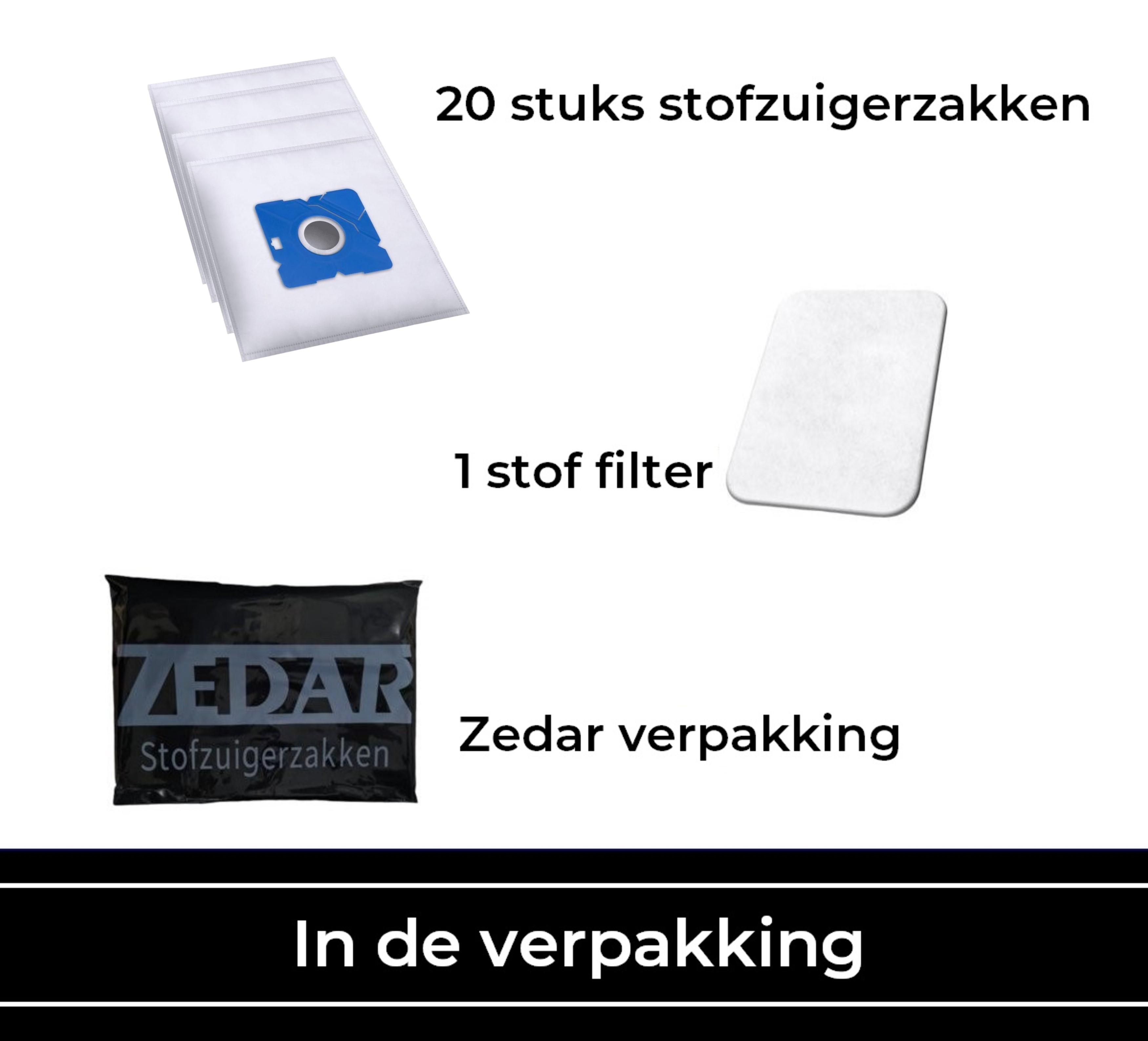 Stofzuigerzakken, filter en Zedar-verpakking, gemarkeerd met 'In de verpakking'.