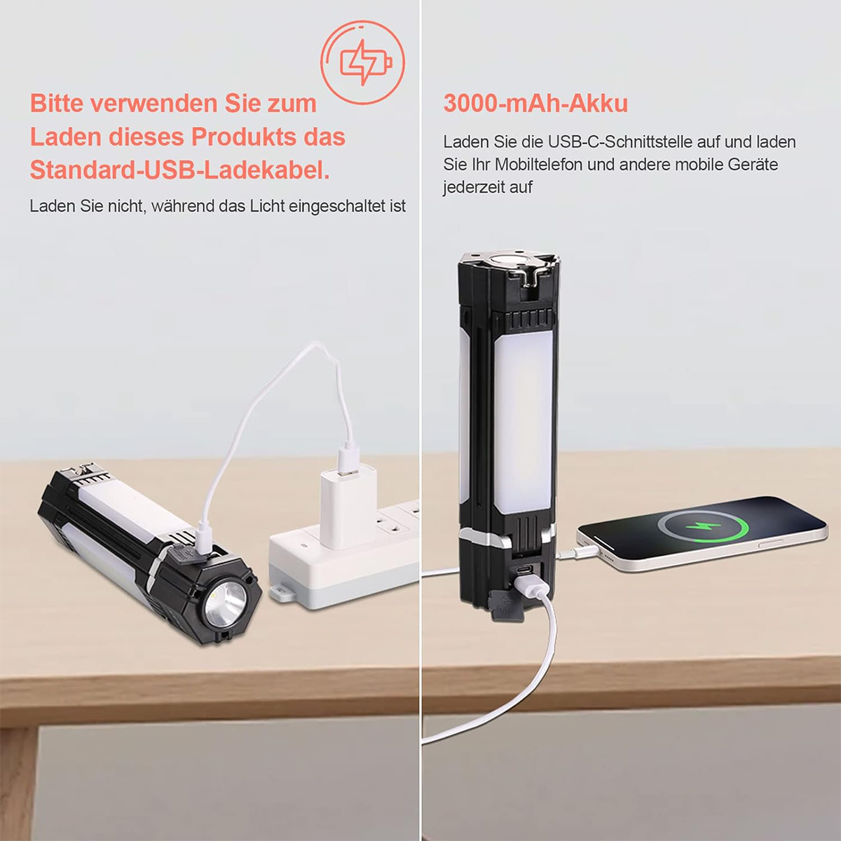 Zwei Bilder einer Taschenlampe, die geladen wird. Eines ist eingesteckt und das andere lädt ein Telefon.