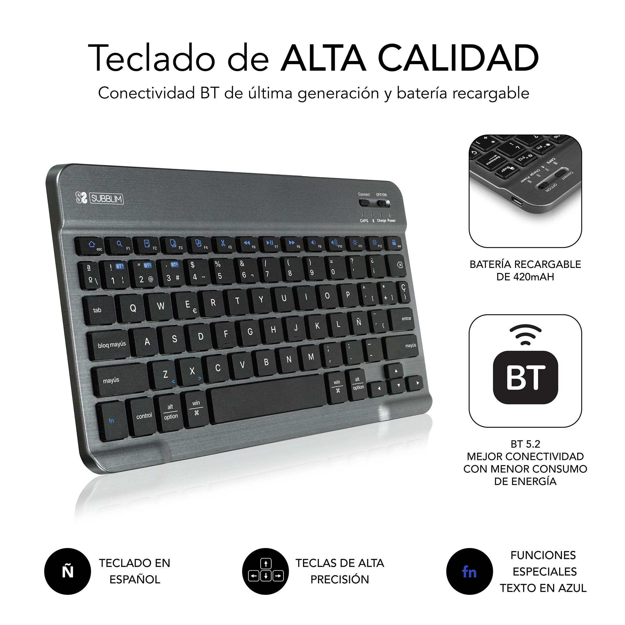 Teclado Bluetooth gris con teclas blancas, y un pequeño recuadro con batería y símbolo BT.