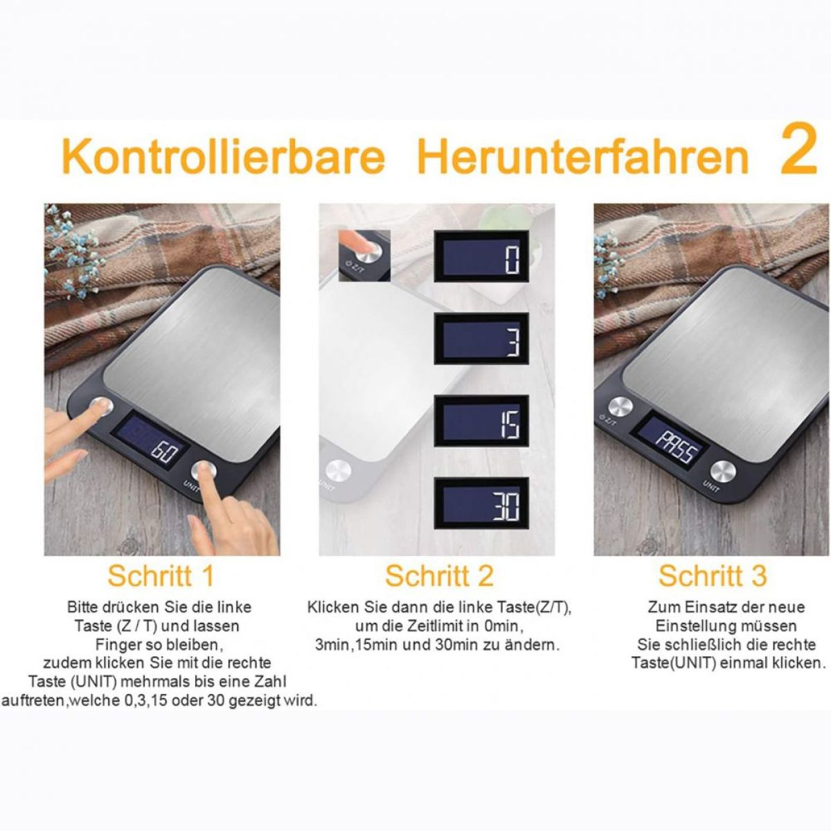 Drei Bilder zeigen eine digitale Küchenwaage mit Anweisungen. Schritt 1, 2 und 3 mit unterschiedlichen Zahlen auf dem Bildschirm.