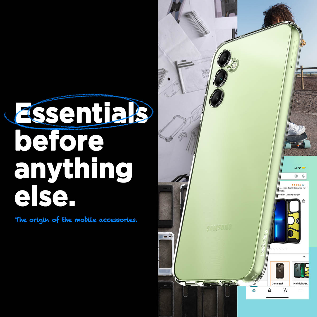 L'immagine mostra una custodia per telefono. Il testo recita: 'Essentials before anything else'. Una persona sullo skateboard.