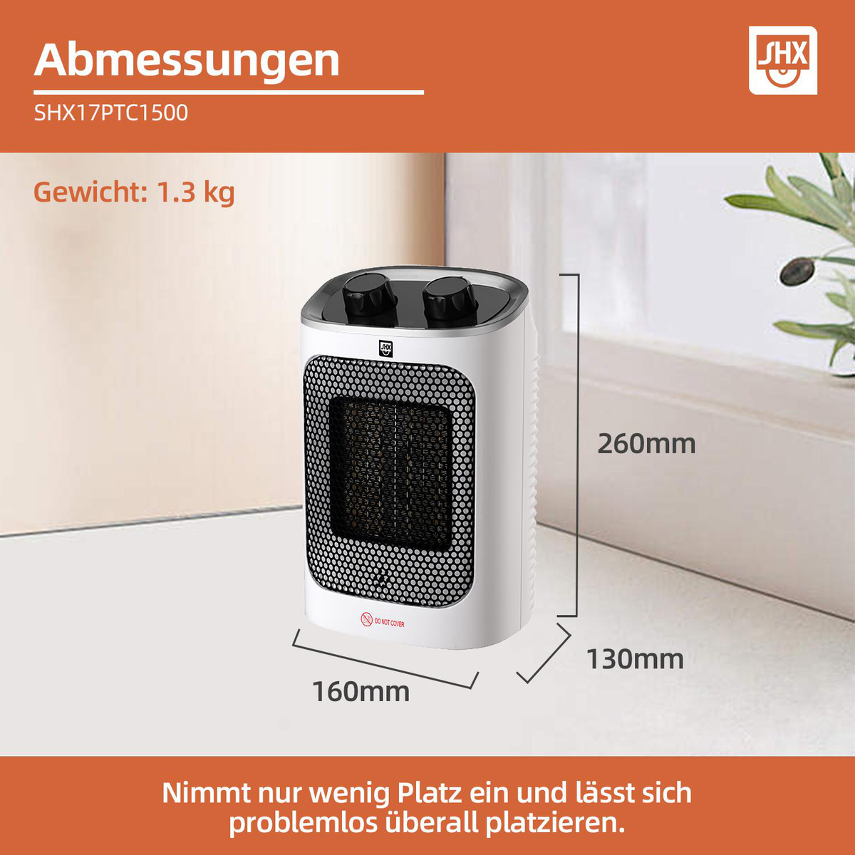 Riscaldatore bianco con dimensioni indicate. Parte superiore nera con comandi, griglia anteriore nera. Testo: 'Nimmt nur wenig Platz'.