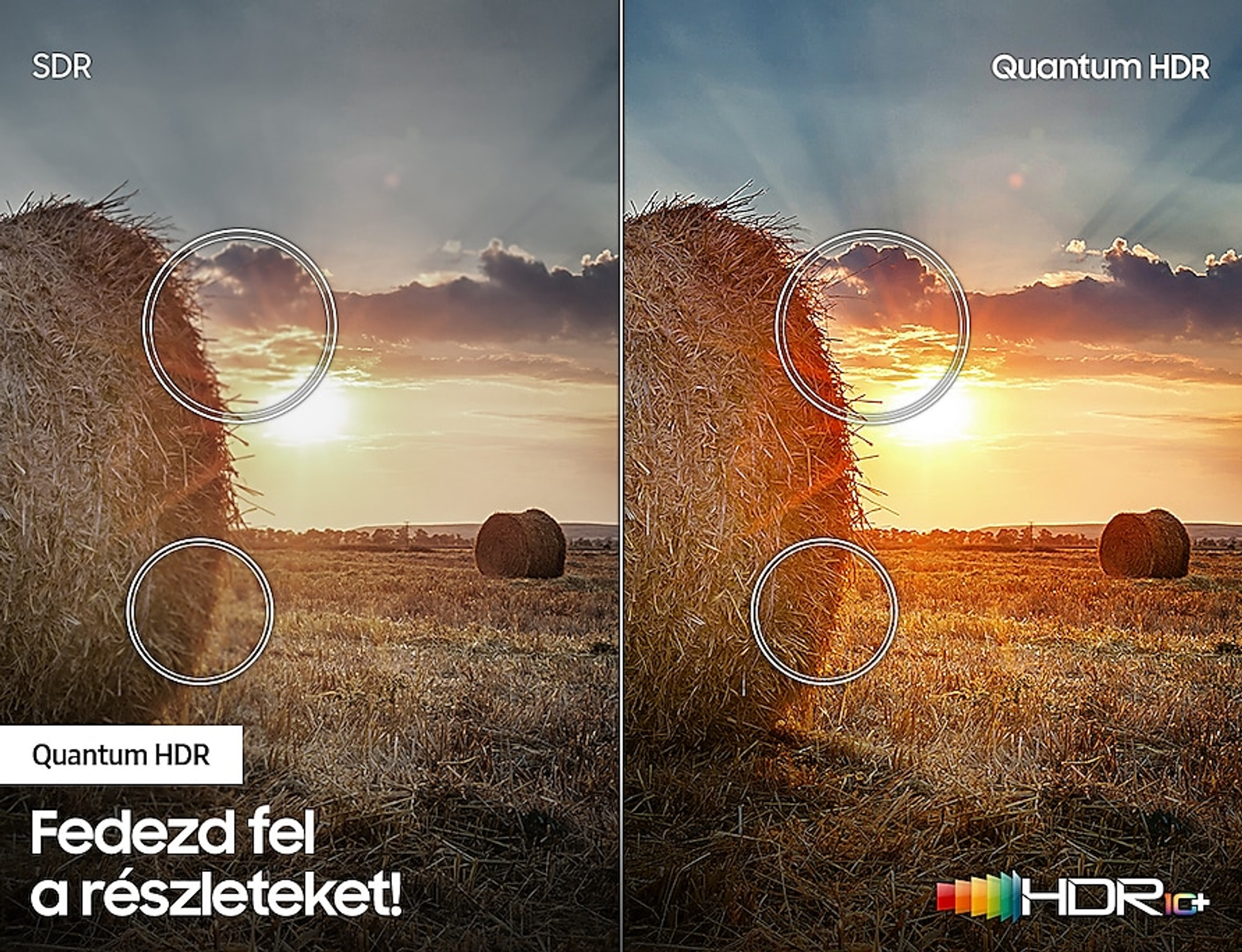 Imagen comparativa: SDR vs Quantum HDR. Pacas de heno en una escena de puesta de sol, con rayos de sol y cielo.