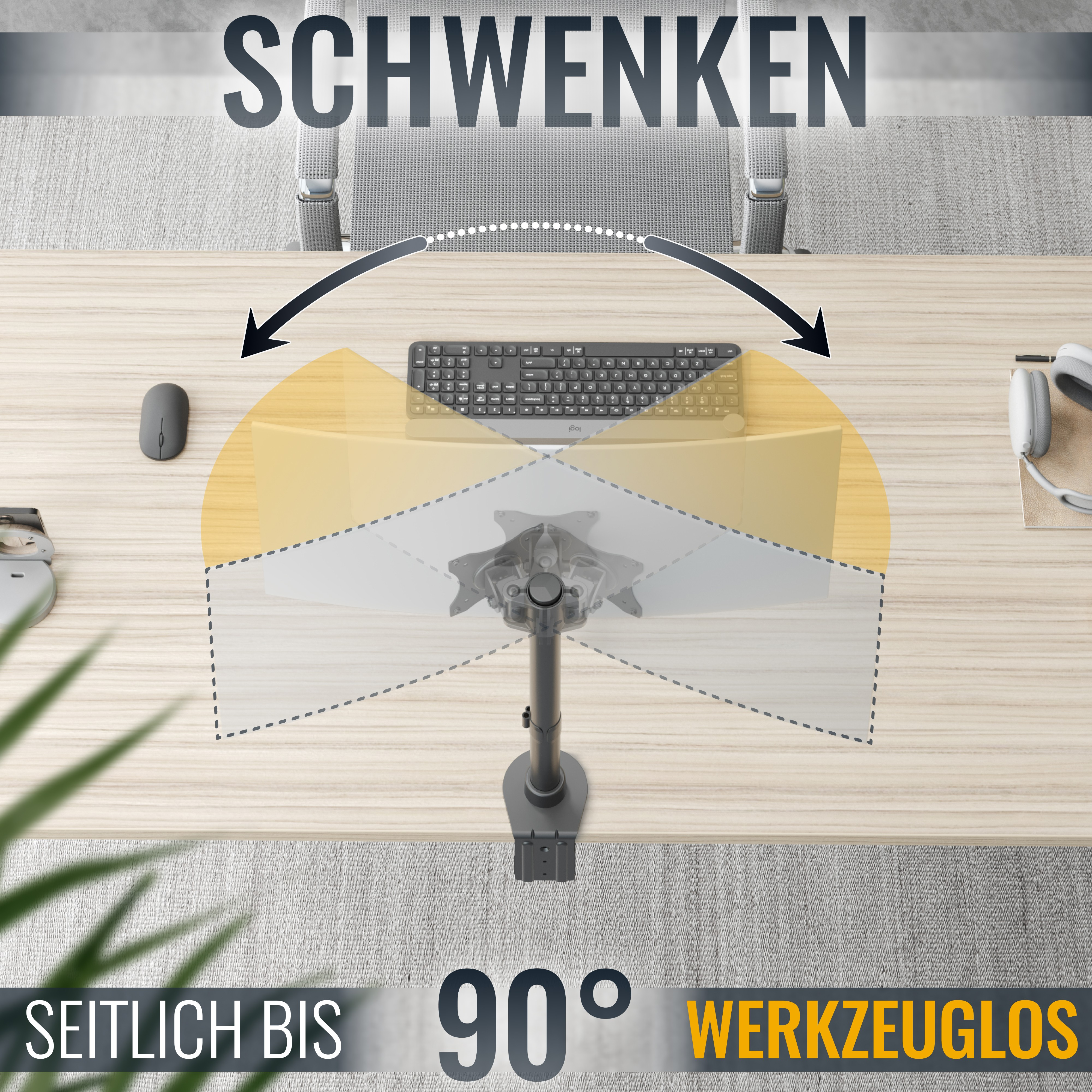 Draufsicht auf Schreibtisch mit Monitorständer. Text: „Schwenken“ und „seitlich bis 90° Werkzeuglos“.
