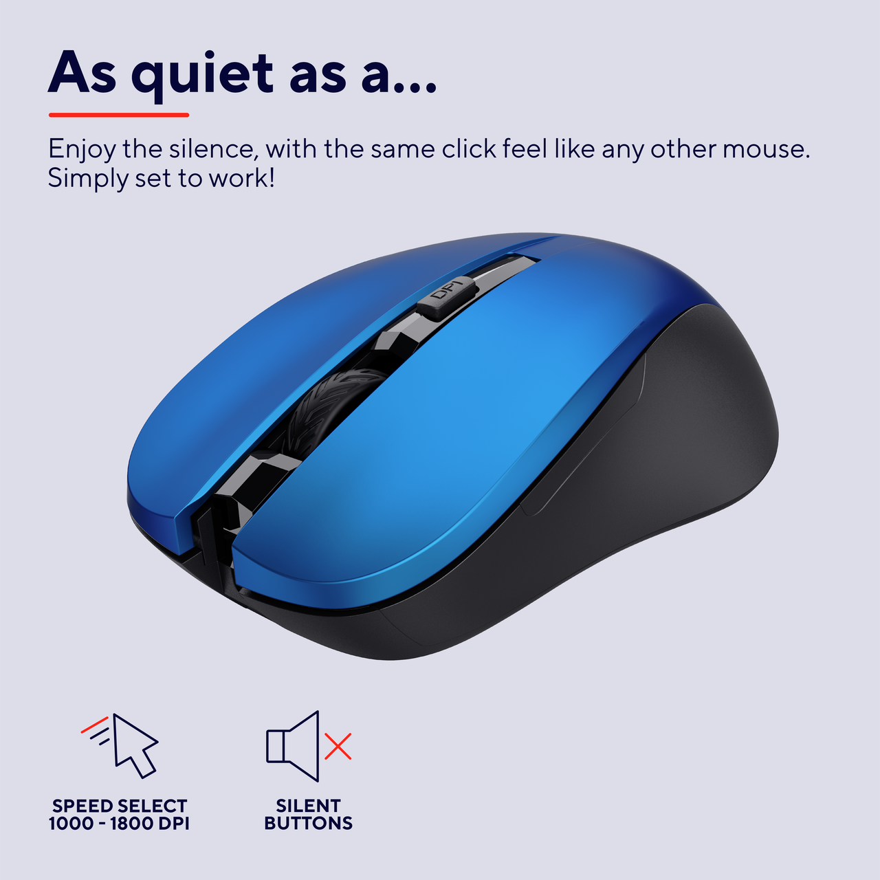 Niebiesko-czarna mysz bezprzewodowa. Tekst mówi 'Tak cicha jak...' i podkreślona jest funkcja 'Ciche przyciski'.