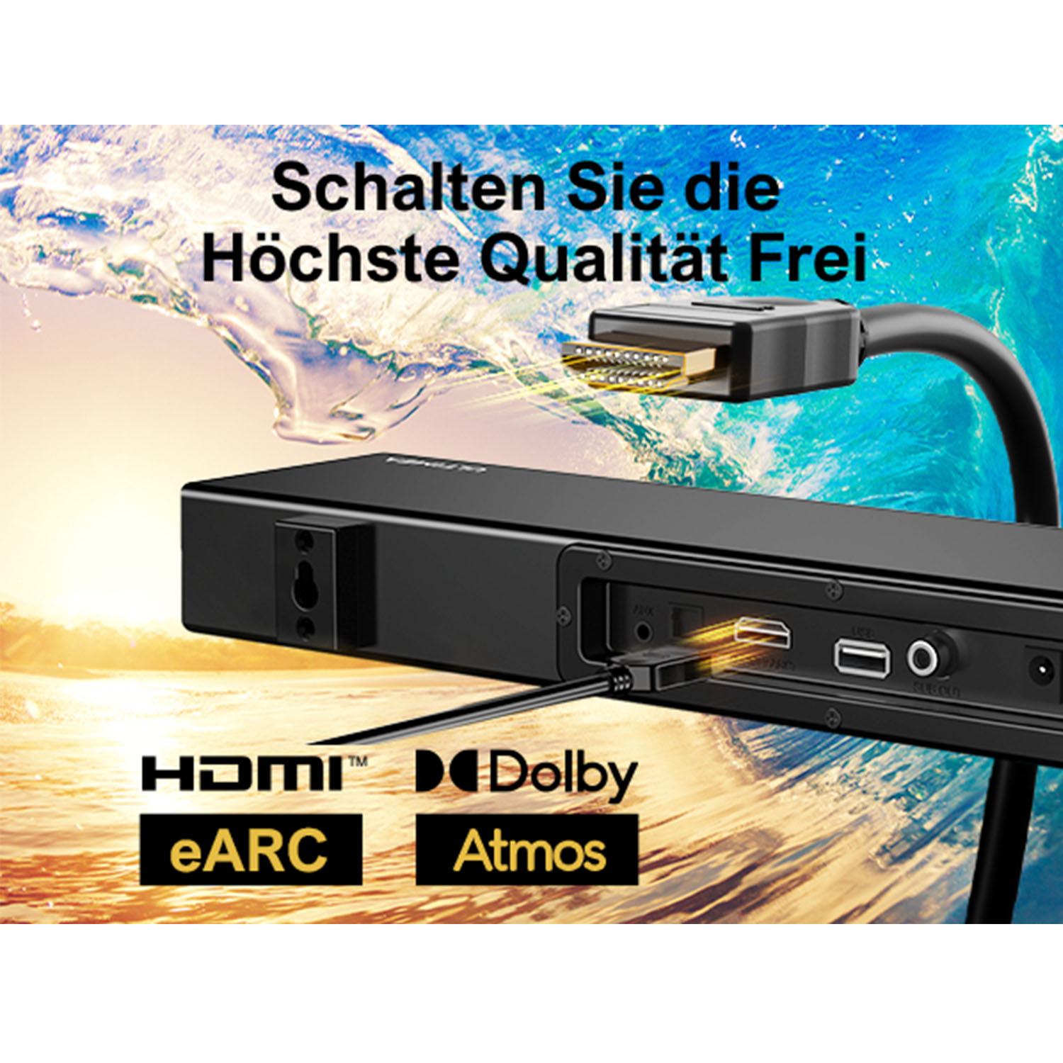 Schwarze Soundbar mit goldenem HDMI-Anschluss, Text oben: 'Schalten Sie die Höchste Qualität Frei'.