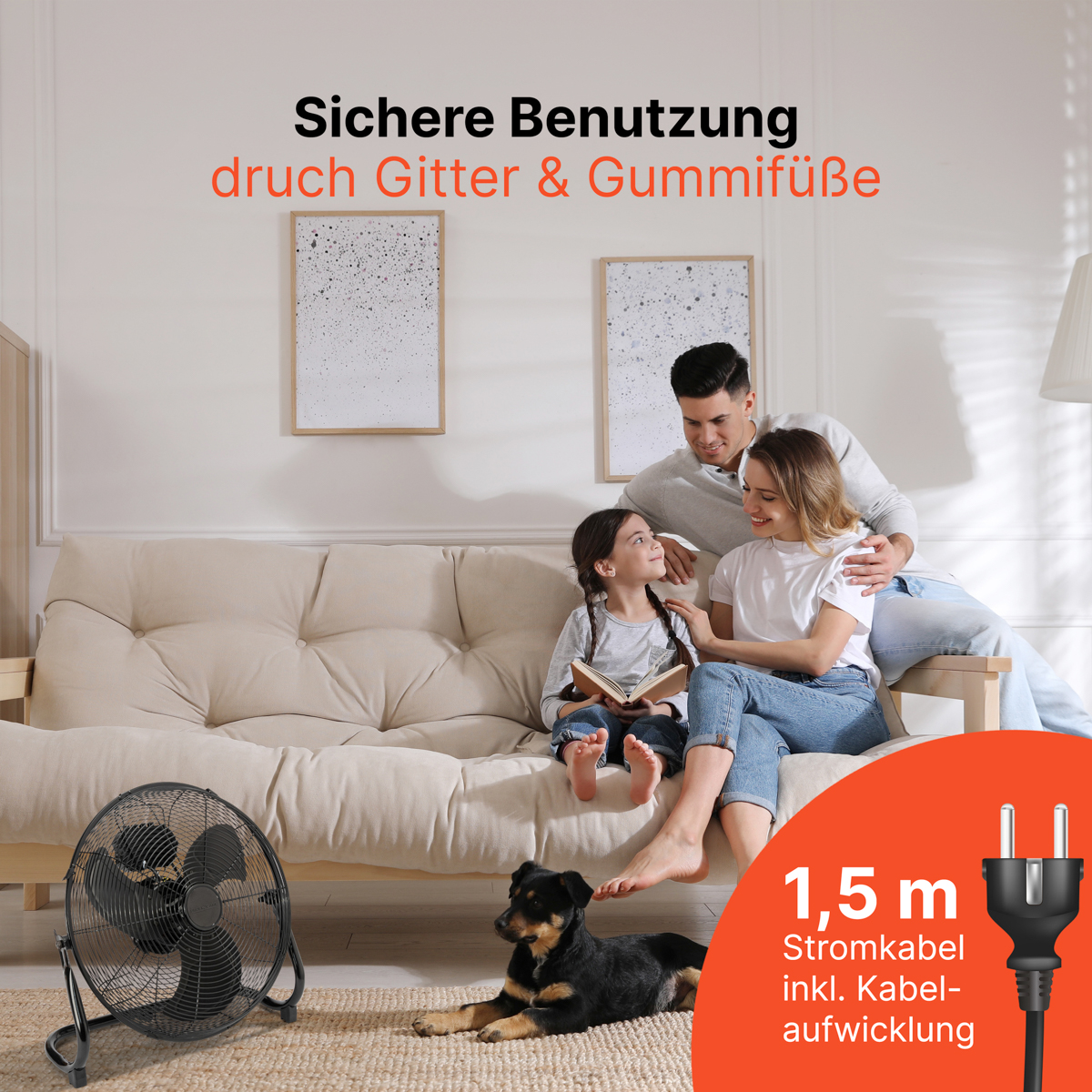 Rodzina w pokoju z wentylatorem, psem i sztuką. Tekst: Bezpieczne użytkowanie dzięki kratce i gumowym nóżkom.