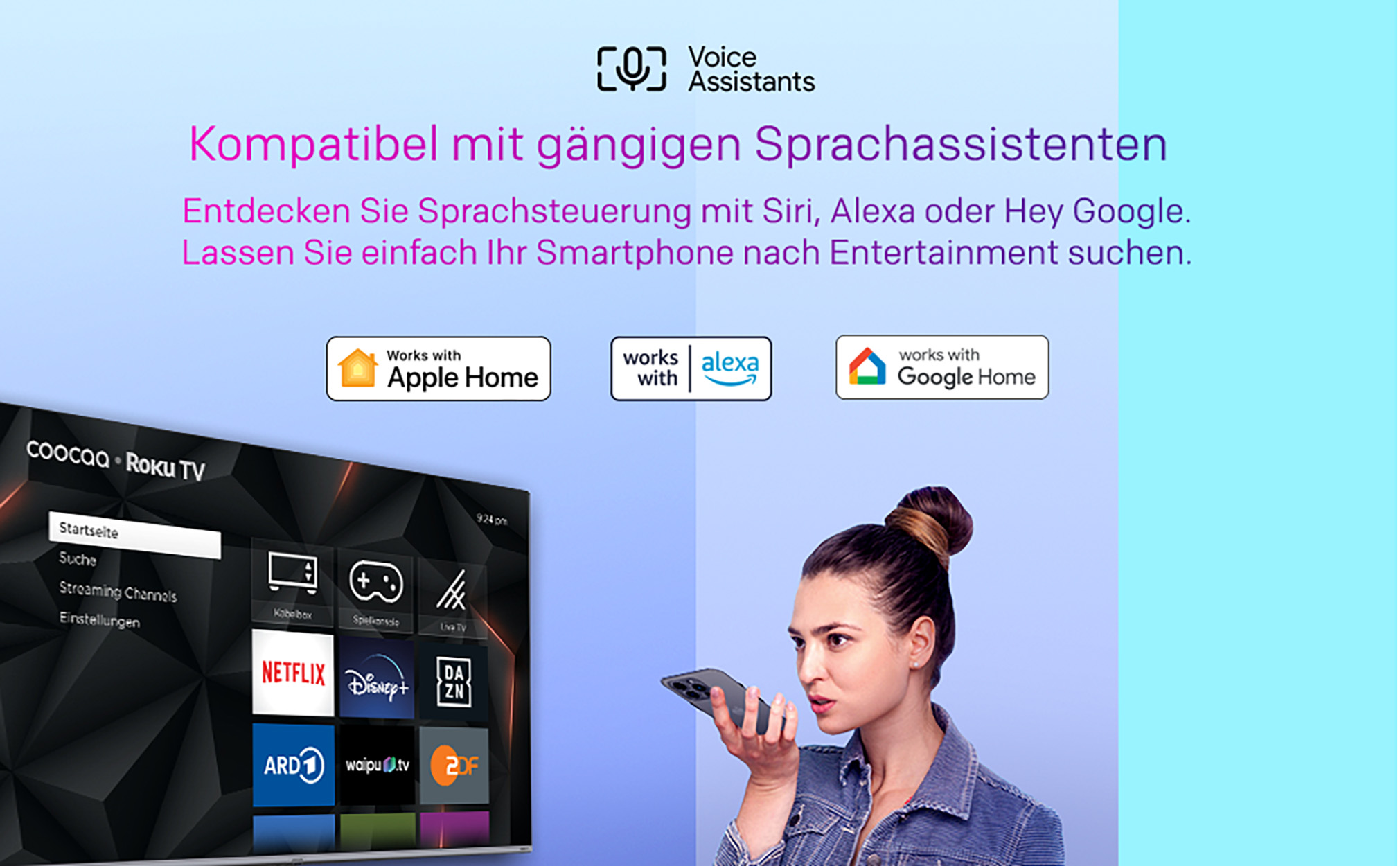 Frau nutzt Sprachassistenten auf dem Telefon. Zeigt einen Fernseher mit Apps. Text besagt Kompatibilität.
