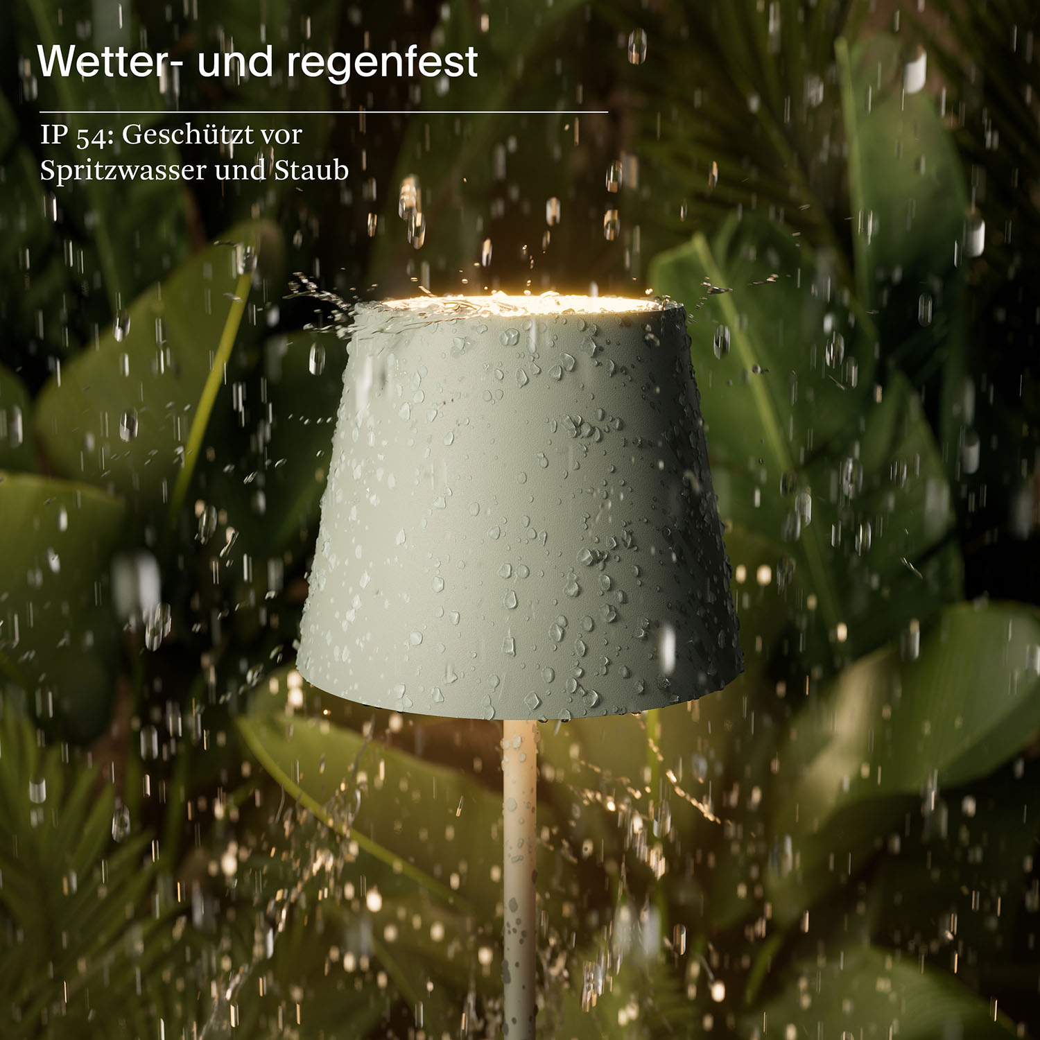 Outdoor-Lampe im Regen, Wassertropfen sichtbar. Wasser- und staubdicht.