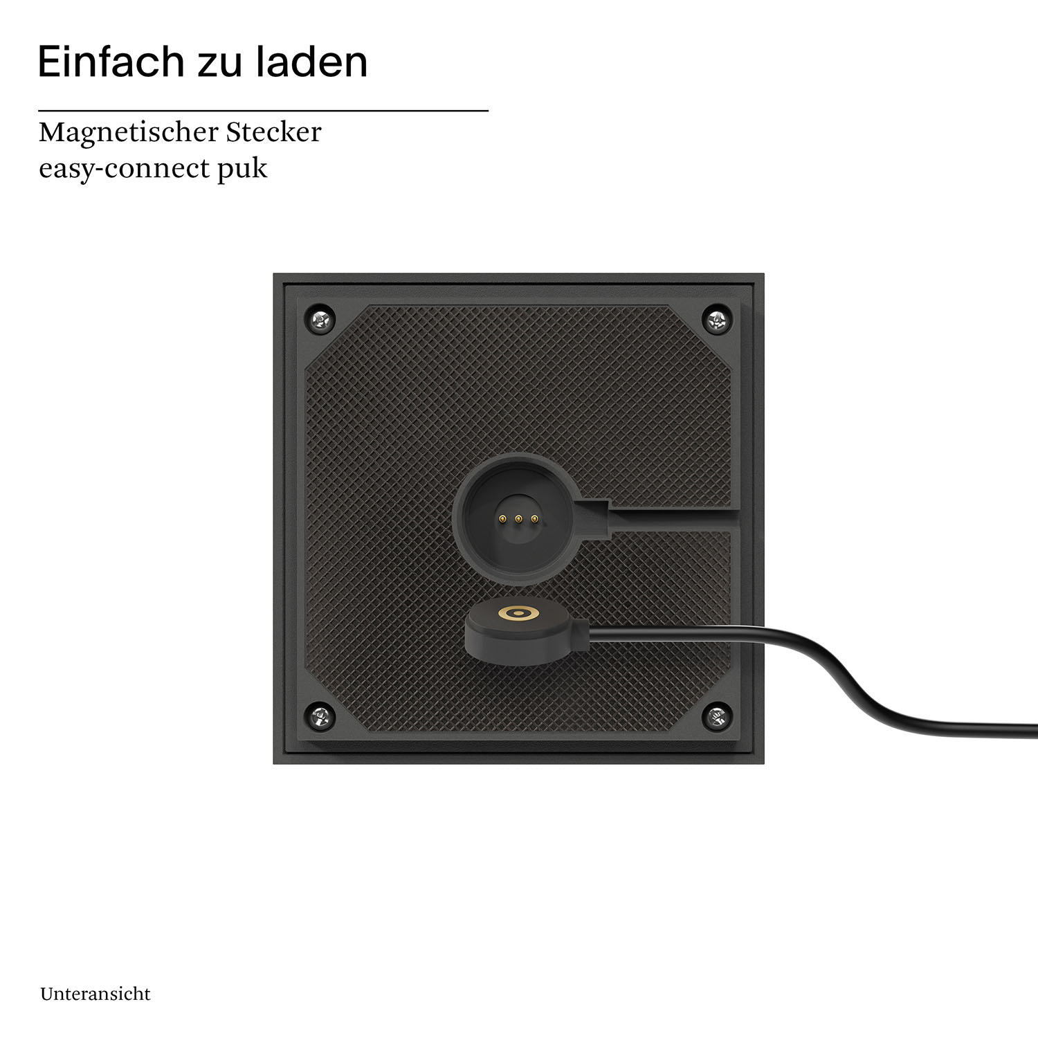 Schwarzes quadratisches Ladegerät mit rundem Ladebereich. Ein Kabel ist angeschlossen. Text: Einfach zu laden.