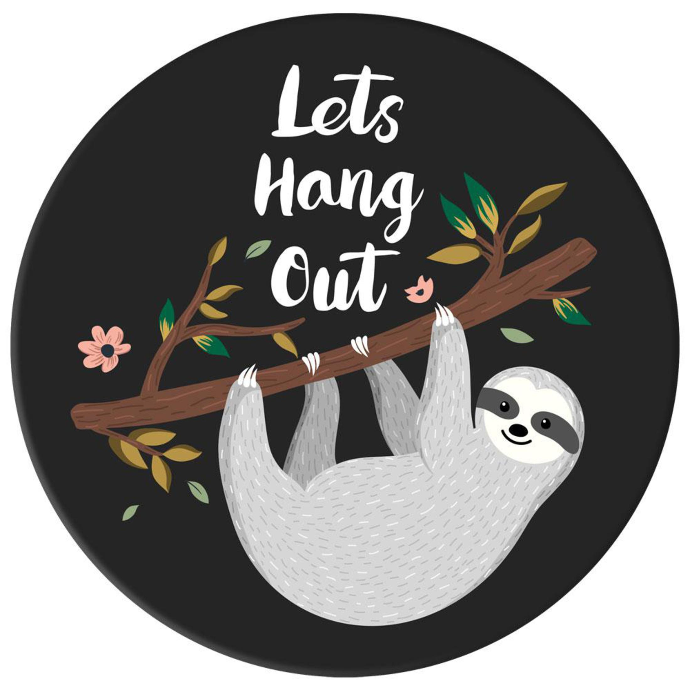 Faultier hängt an einem Ast, mit dem Text 'Lets Hang Out' auf einem schwarzen runden Hintergrund.