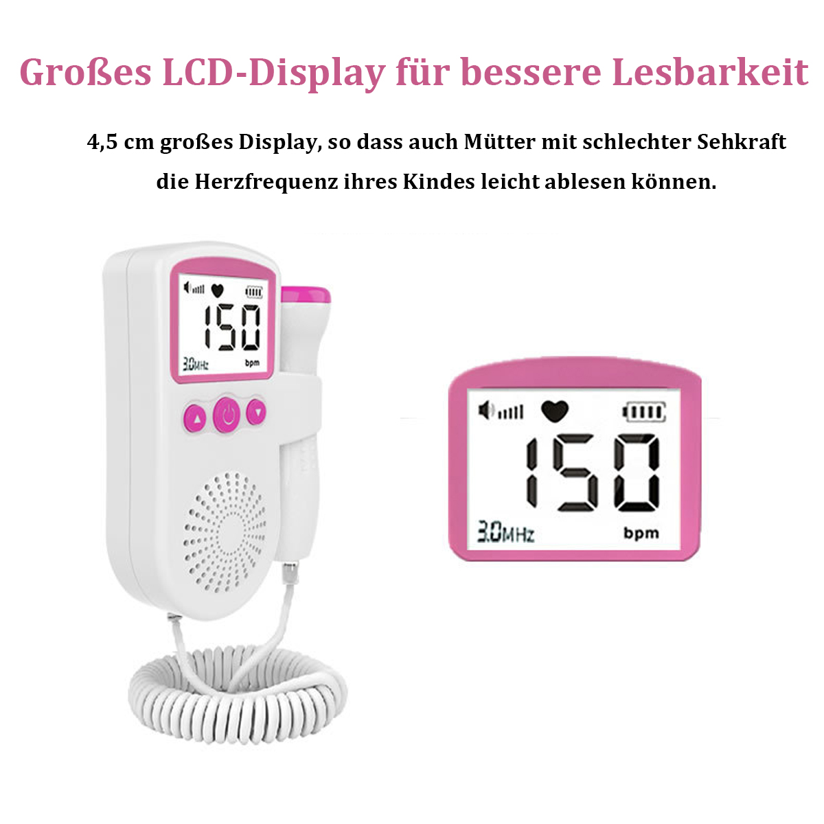 Ein weißer Fetal-Doppler mit rosa Anzeige, der die Herzfrequenz als 150 bpm anzeigt. Eine kleinere Anzeige wird ebenfalls angezeigt.