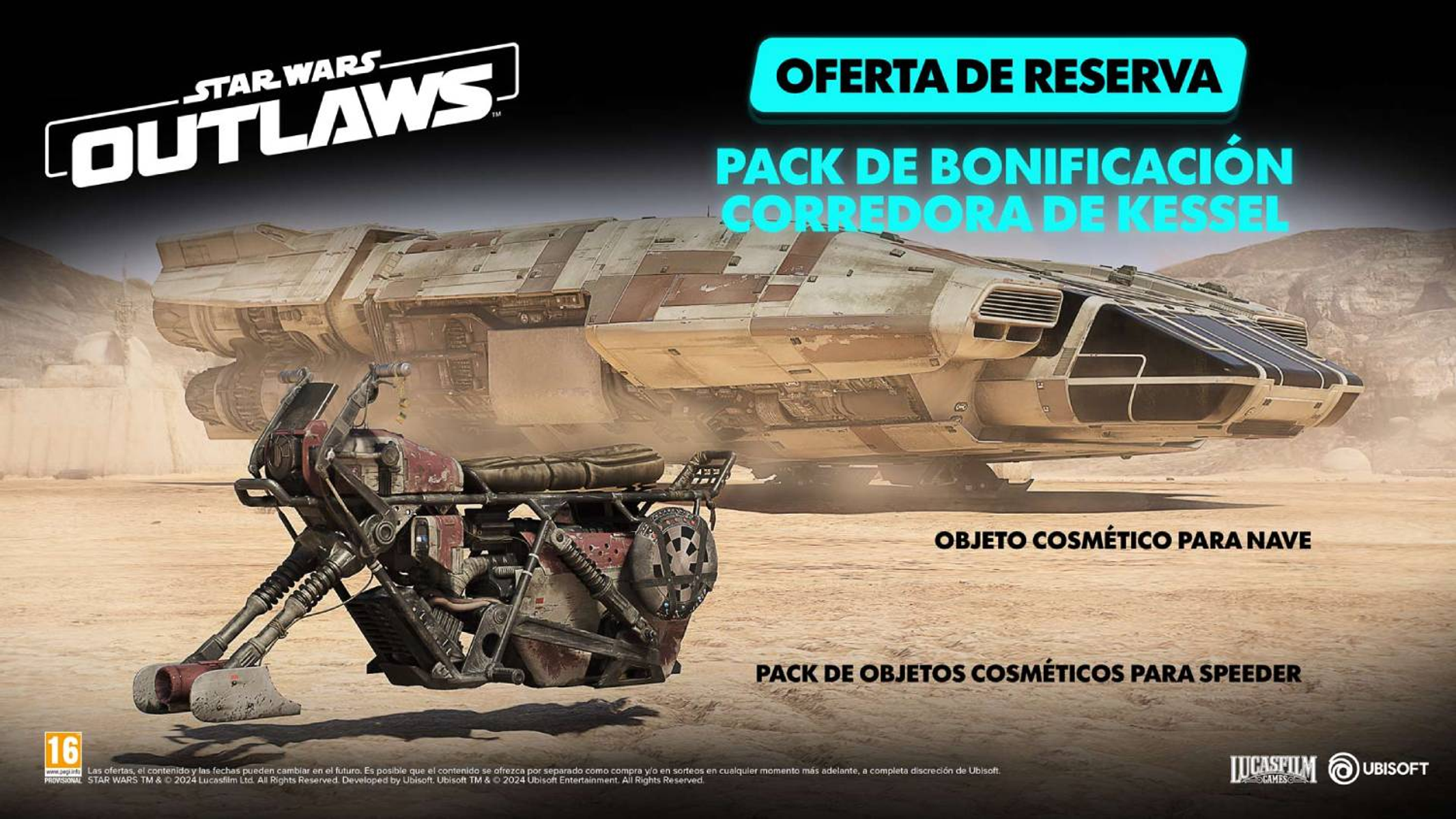 Anuncio de Star Wars Outlaws. Presenta una moto deslizadora y una nave espacial con texto sobre bonificaciones.
