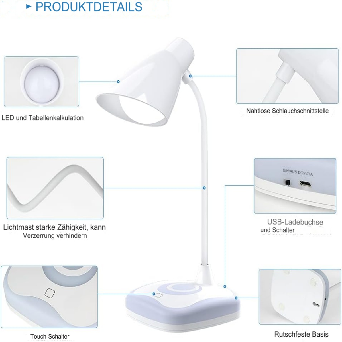 Weiße Schreibtischlampe mit Touch-Schalter. Verschiedene Details sind im Bild beschriftet.