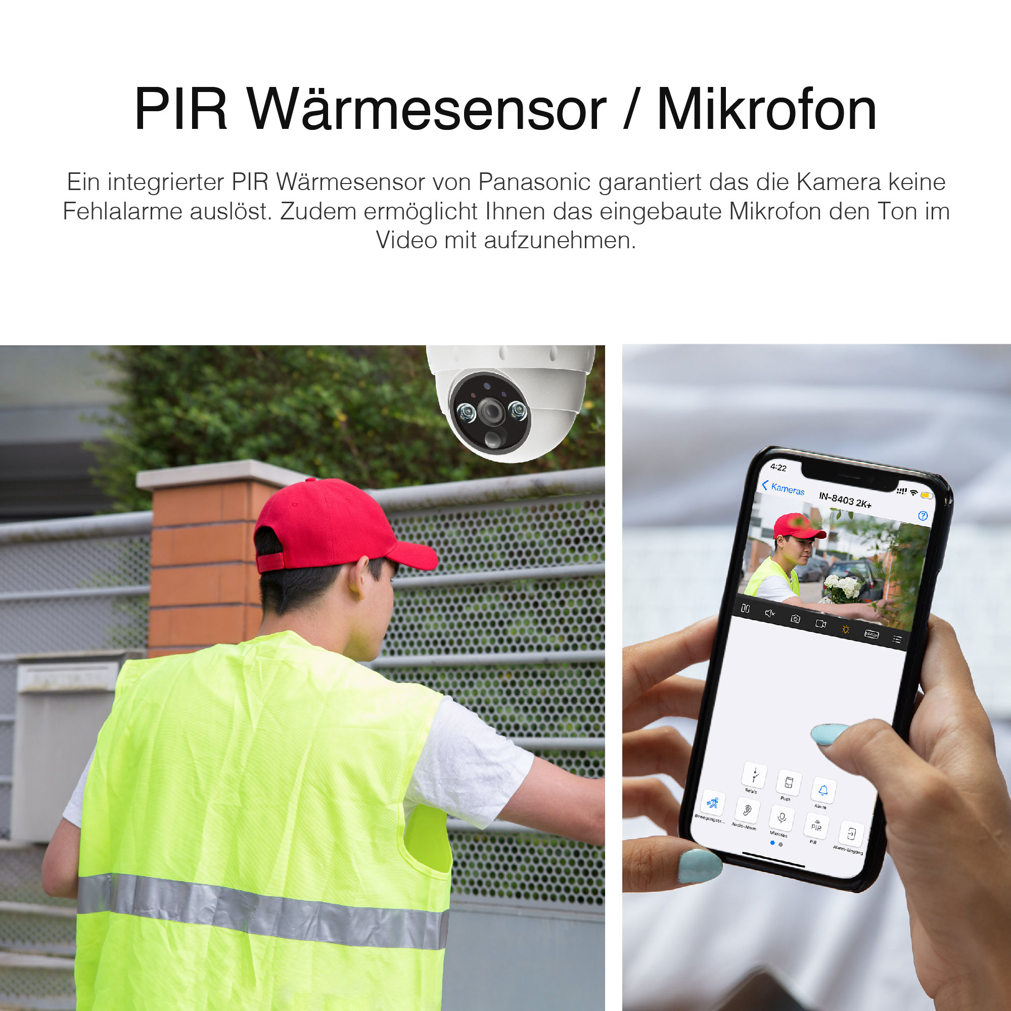 Eine Überwachungskamera und eine Person, die ein Telefon mit der Live-Ansicht der Kamera im Freien hält.