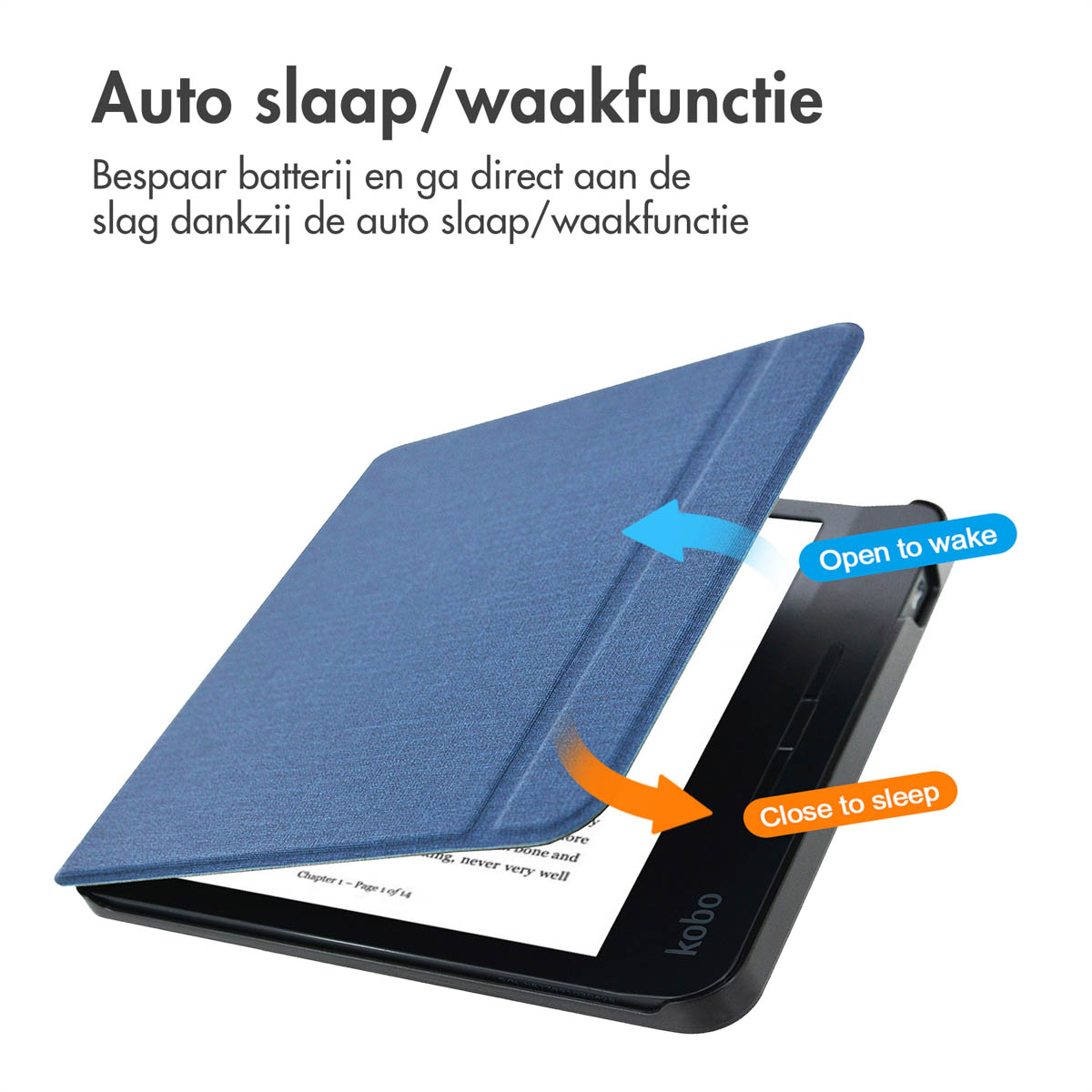 Un lecteur ebook avec une couverture bleue est ouvert. Le texte indique 'Open to wake' et 'Close to sleep'. L'appareil affiche du texte.